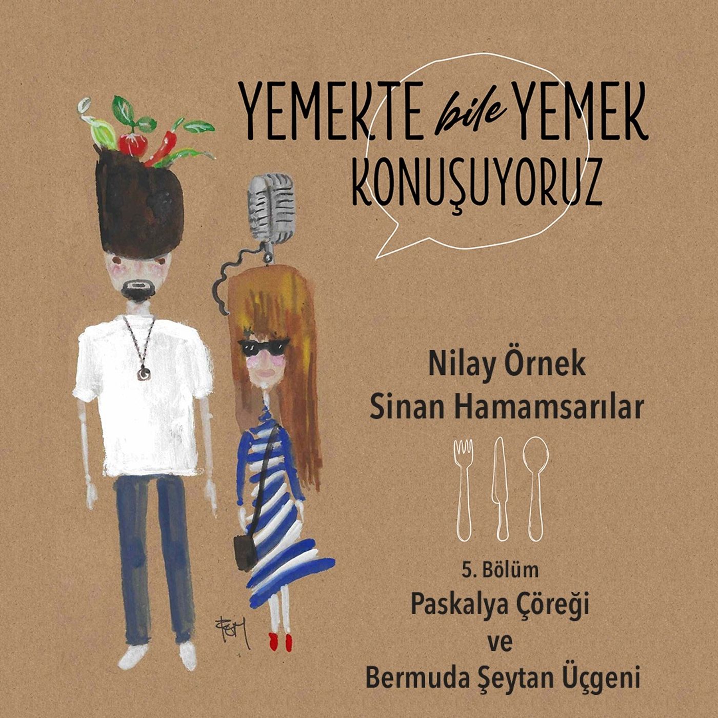 Yemekte Bile Yemek Konuşuyoruz
