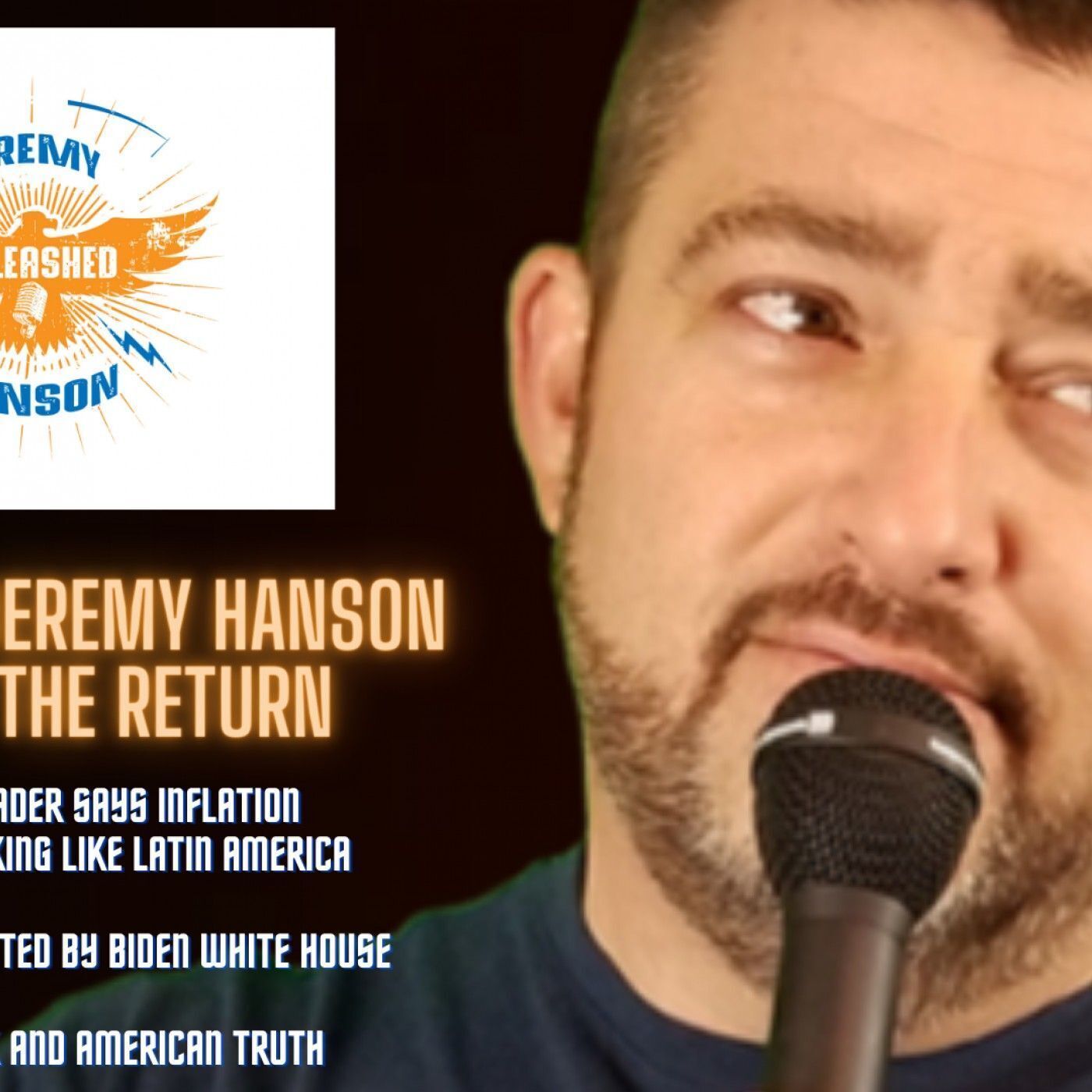 Unleashed Jeremy Hanson 7 12 21 The Return episode artwork