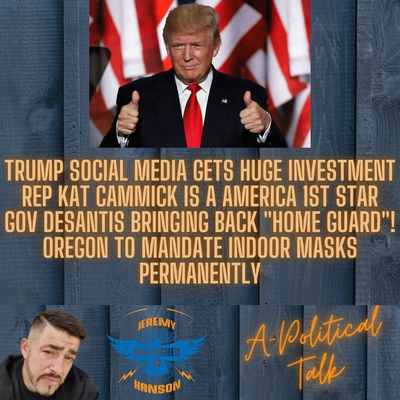 Trump Social Media gets huge investment, Desantis activates HOME GUARD  and more! episode artwork