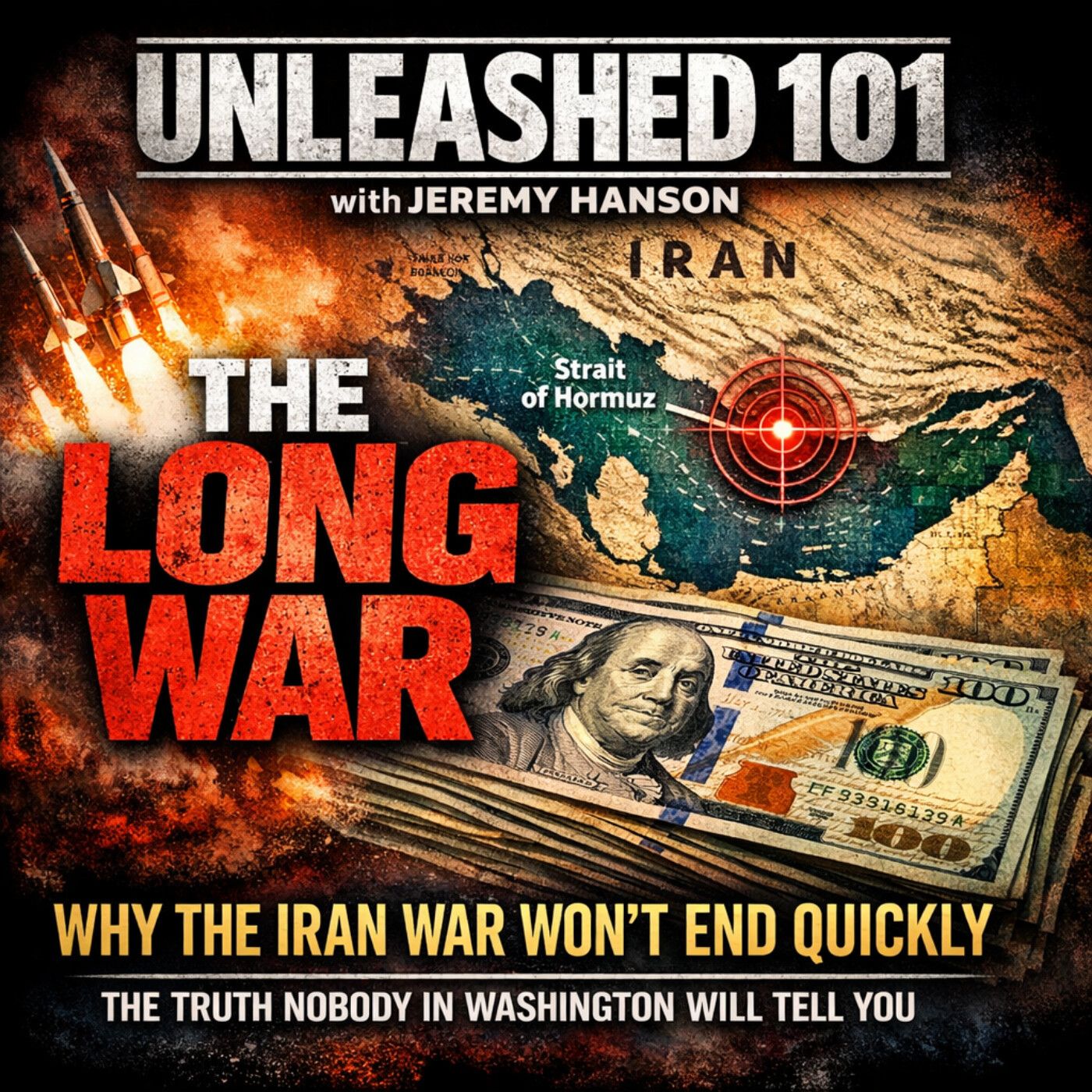 "The Long War: Why the Iran Conflict Won't End Quickly" episode artwork