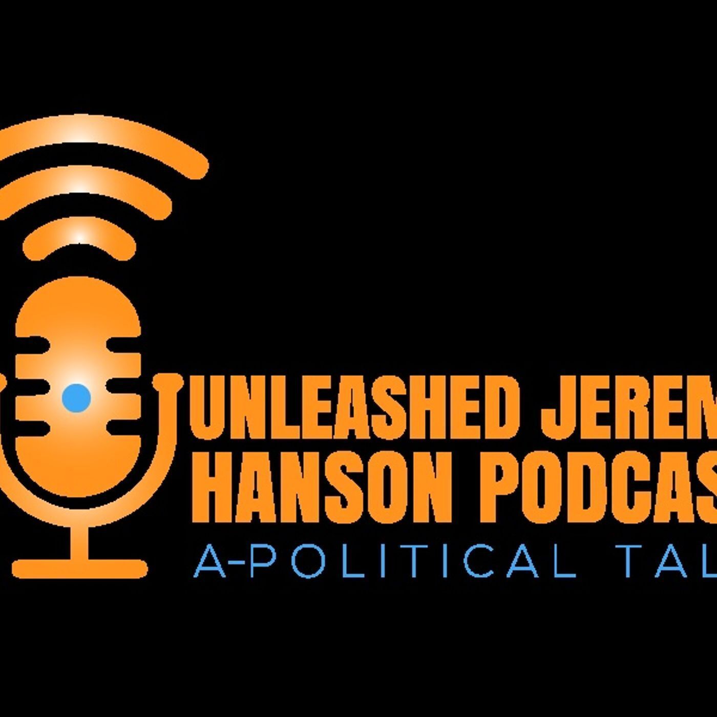 Unleashed Jeremy Hanson TIME TO BE AMERICAN!! episode artwork