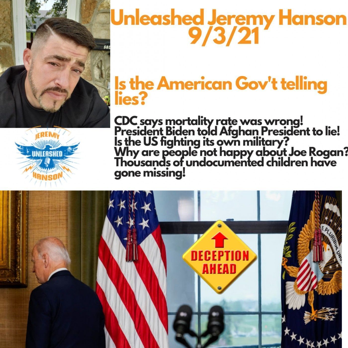 Unleashed Jeremy Hanson 9/3/21 Outrageous the world catches President Biden in a lie,  SHAME episode artwork