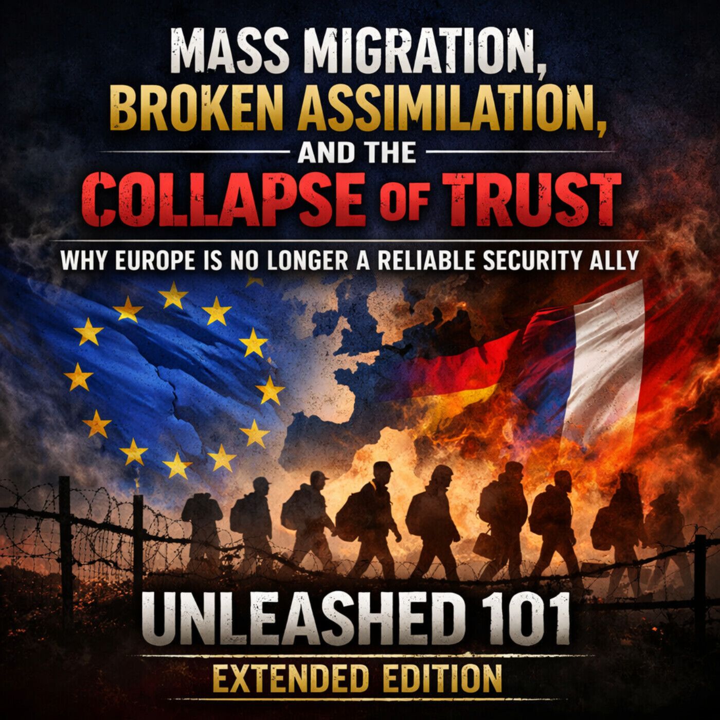 Why Europe Is No Longer a Reliable Ally | Mass Migration Crisis episode artwork