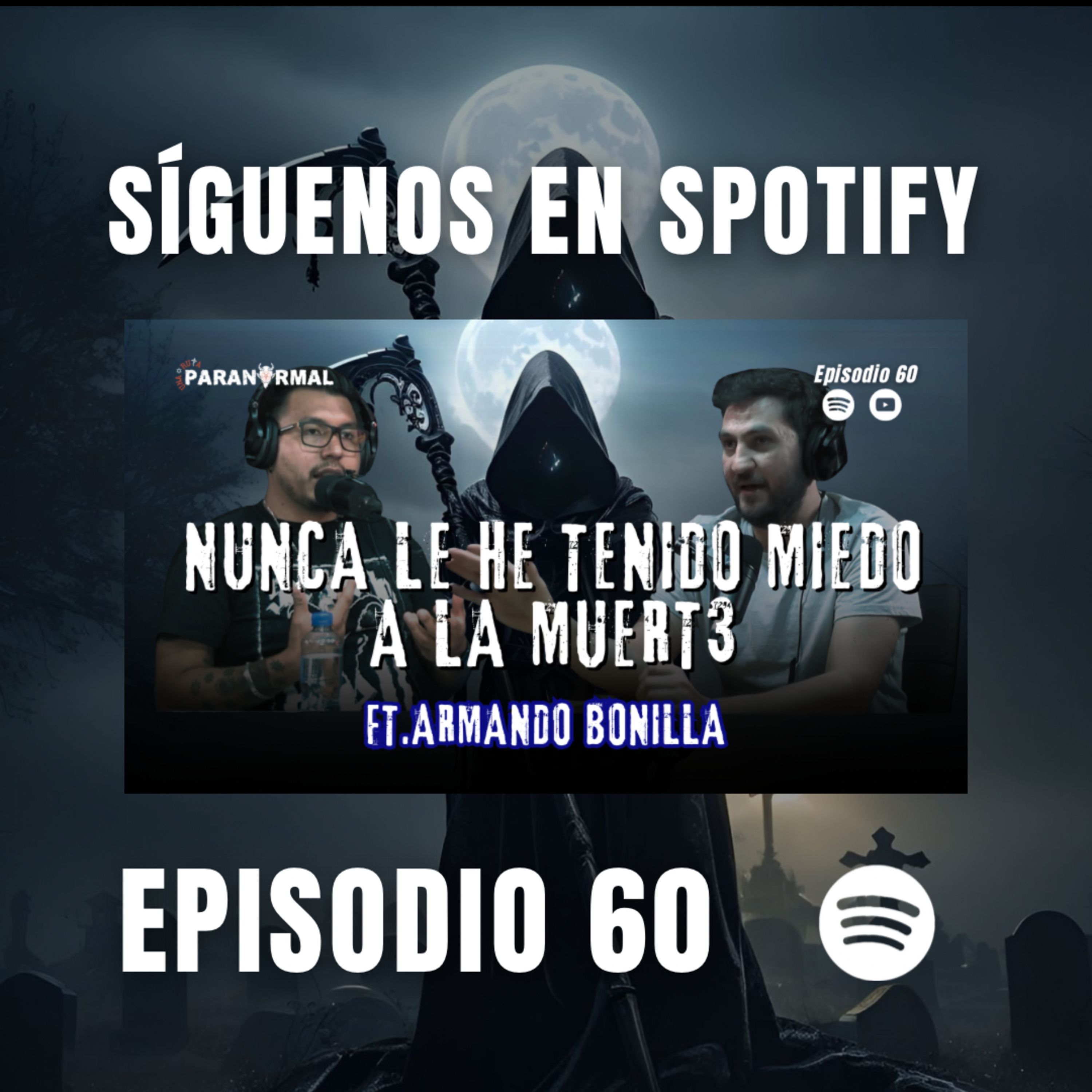 El PODER de la MENTE ante la MUERT3 |La BRUJERIA esta presente en mi vida|Ft. Armando Bonilla| EP:60 episode artwork