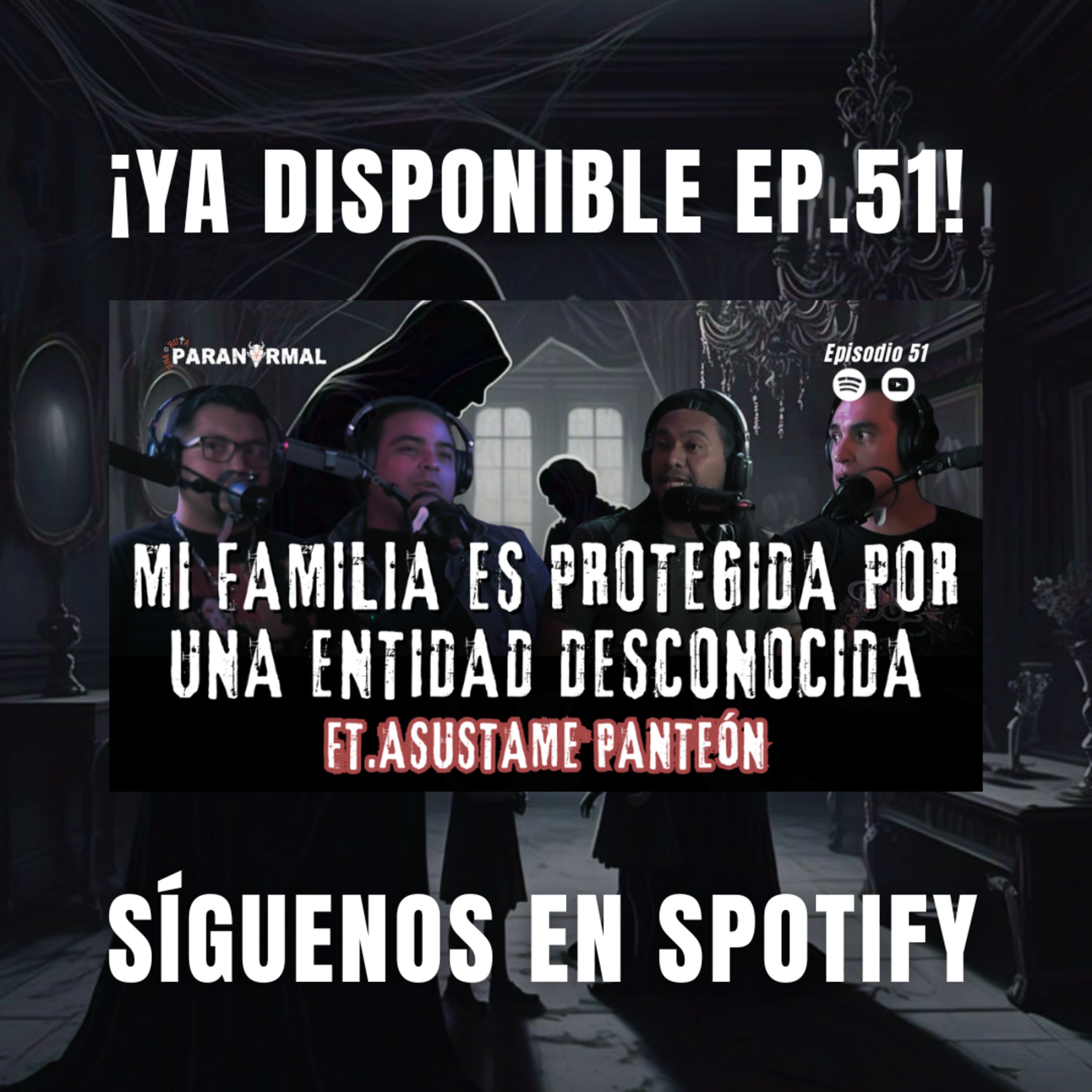 MI FAMILIA es PROTEGIDA por una entidad| FT. Asústame panteón Una Ruta Paranormal episode artwork