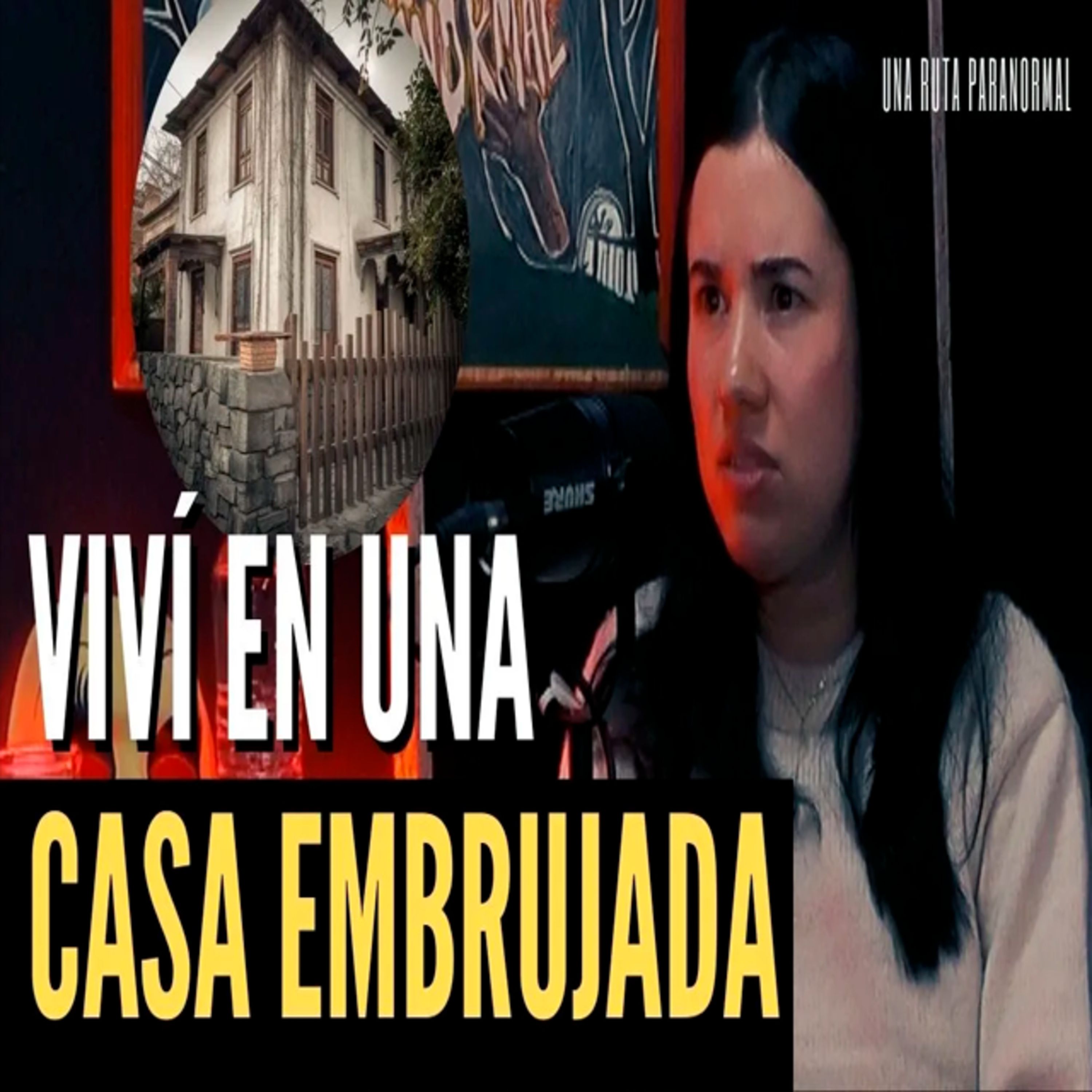 El FANTASMA de mi ABUELA me VISITÓ en mi CASA - Nat Ortega | Una Ruta Paranormal episode artwork