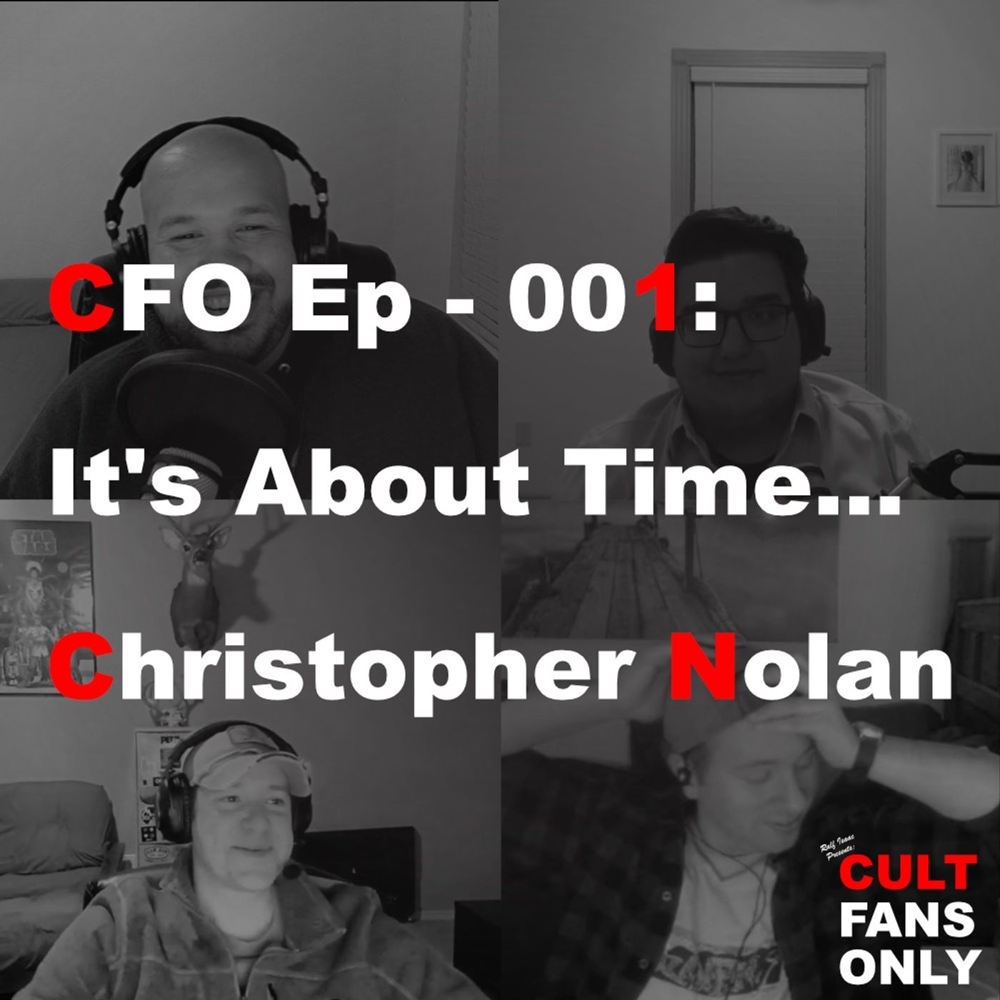 Cult Fans Only Ep - 001: It's About Time... Christoper Nolan
