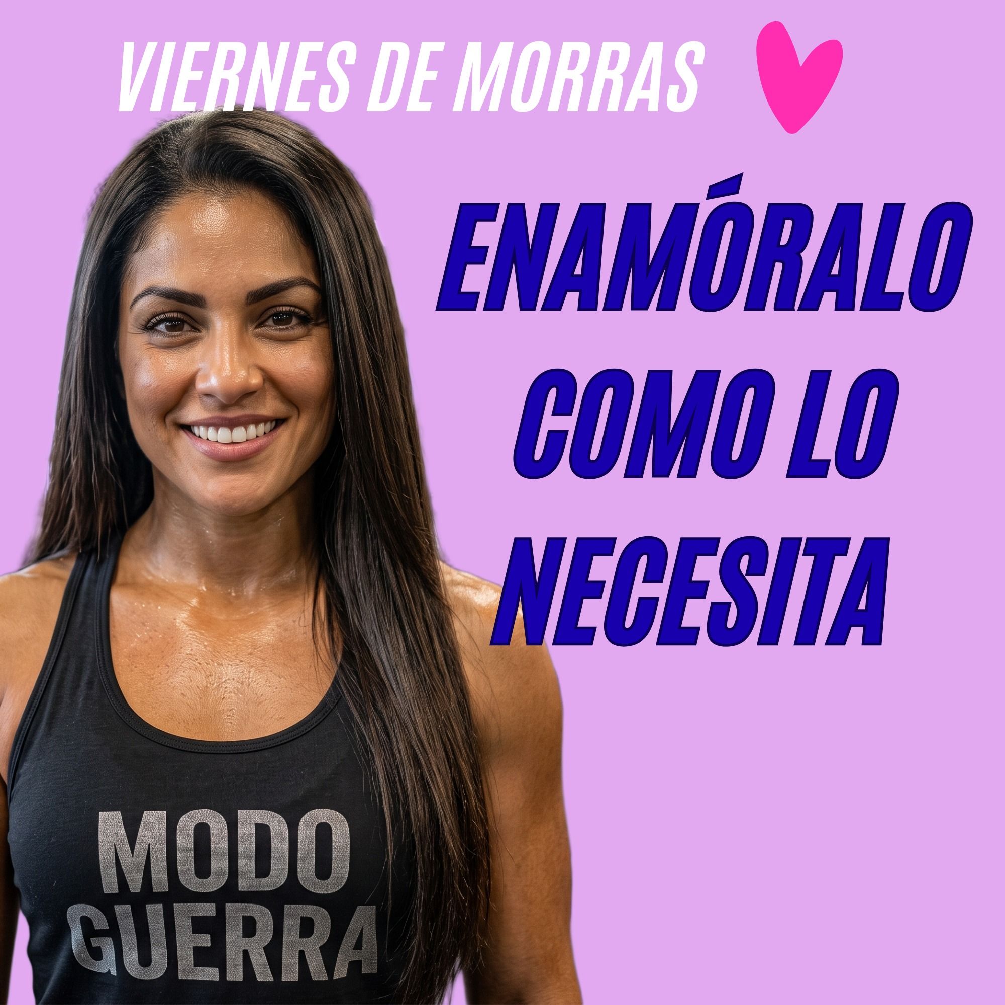 ENAMÓRALO como lo NECESITA