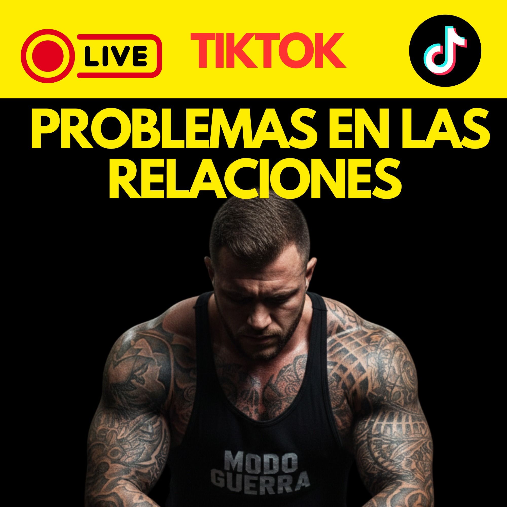 LIVE TIKTOK - PROBLEMAS EN LAS RELACIONES
