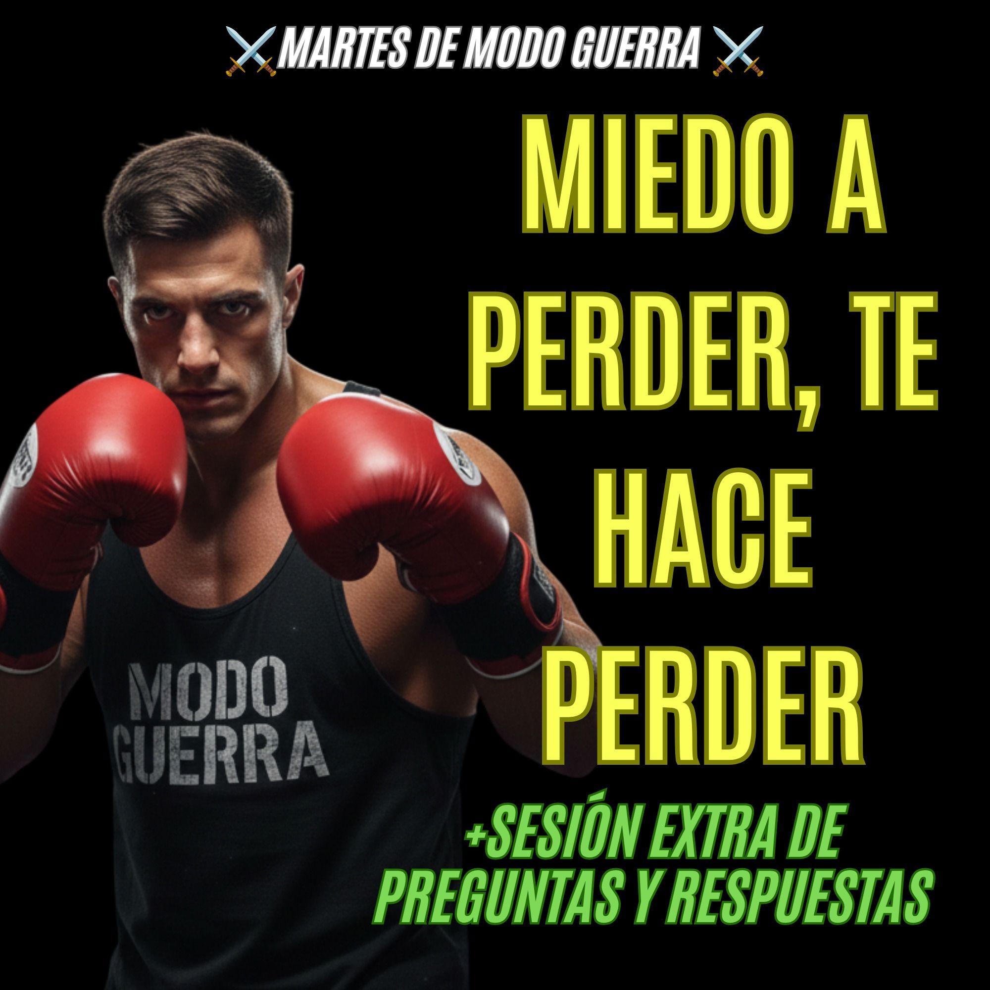 MIEDO A PERDER, te hace PERDER + Sesión Extra P&R