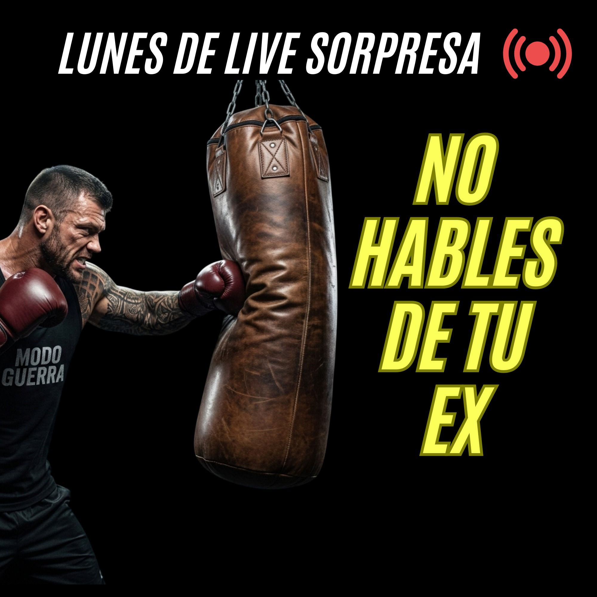 NO LE HABLES DE TU EX