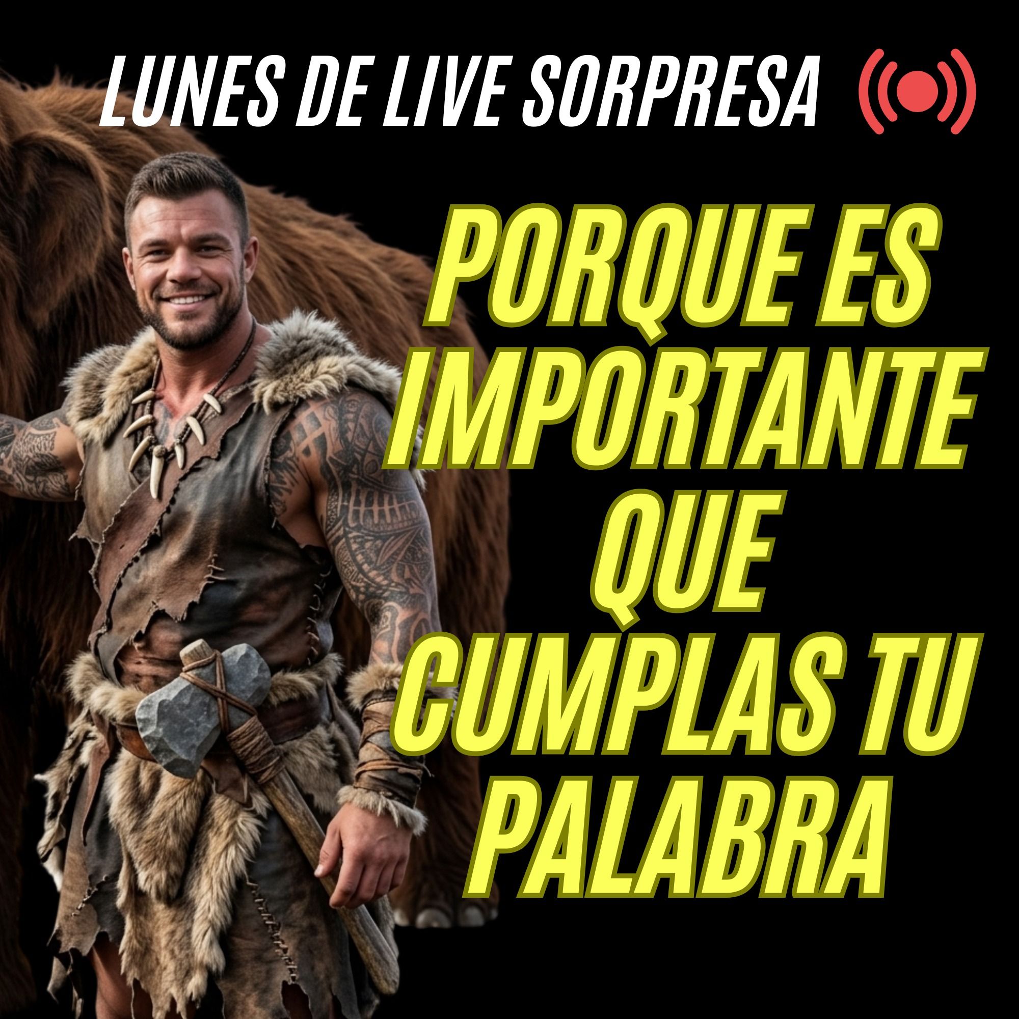 POR QUÉ ES IMPORTANTE QUE CUMPLAS TU PALABRA?