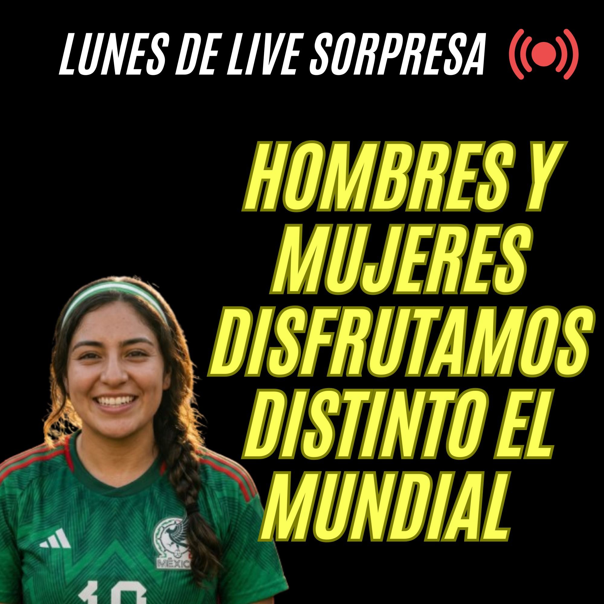 Hombres y mujeres disfrutamos distinto el mundial ⚽