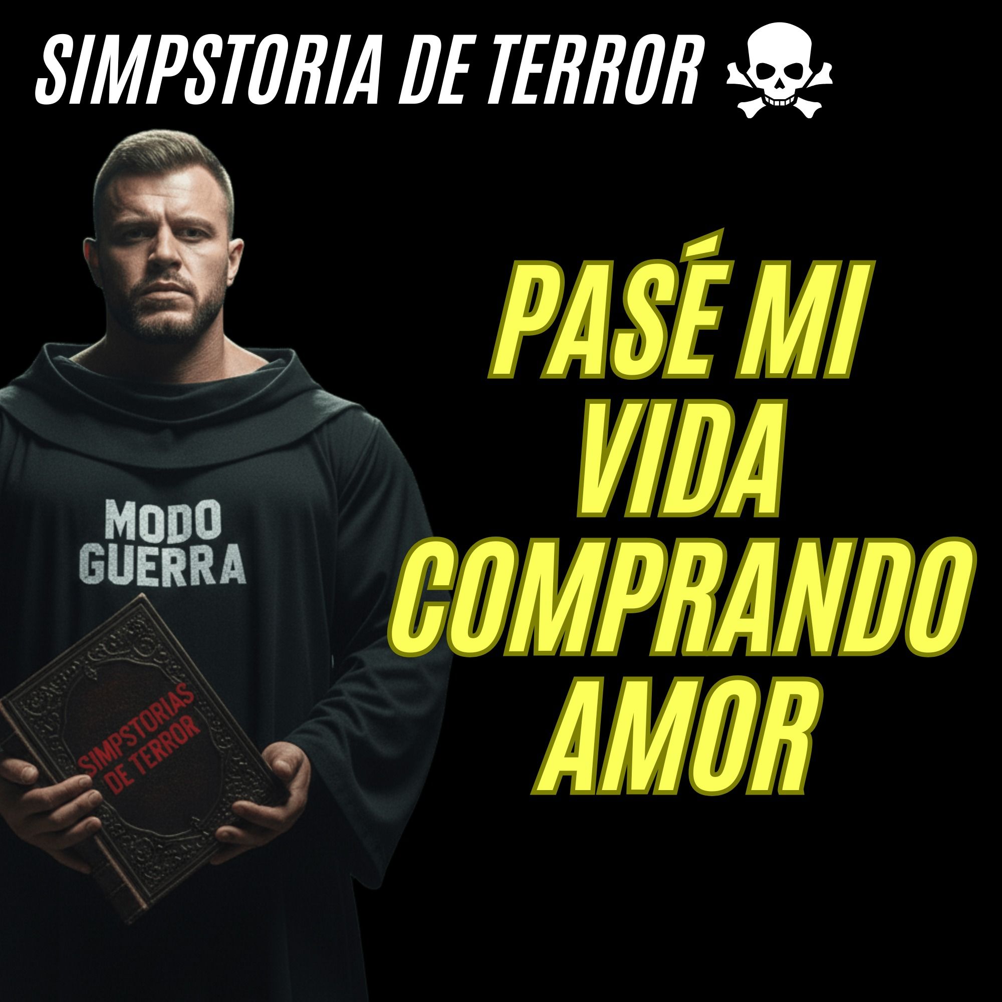 Pasé mi vida COMPRANDO AMOR