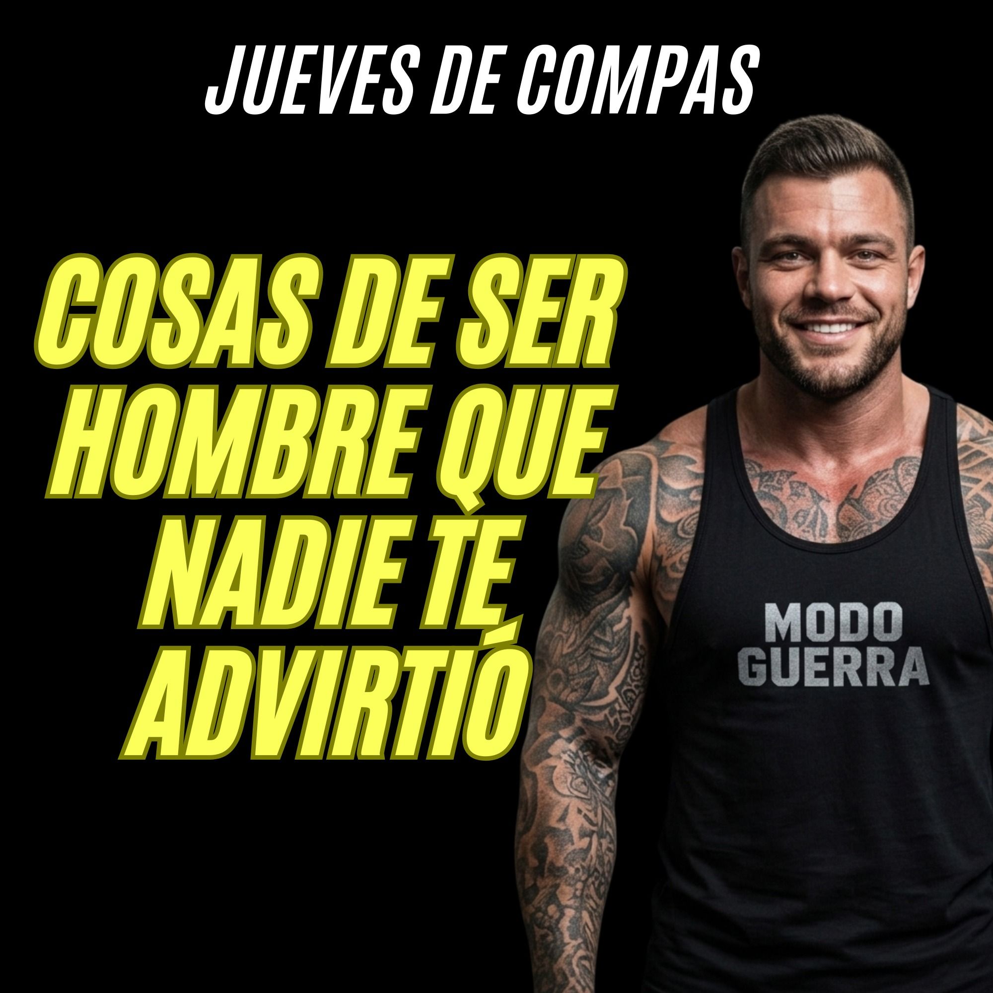 Cosas de ser HOMBRE que nadie te advirtió