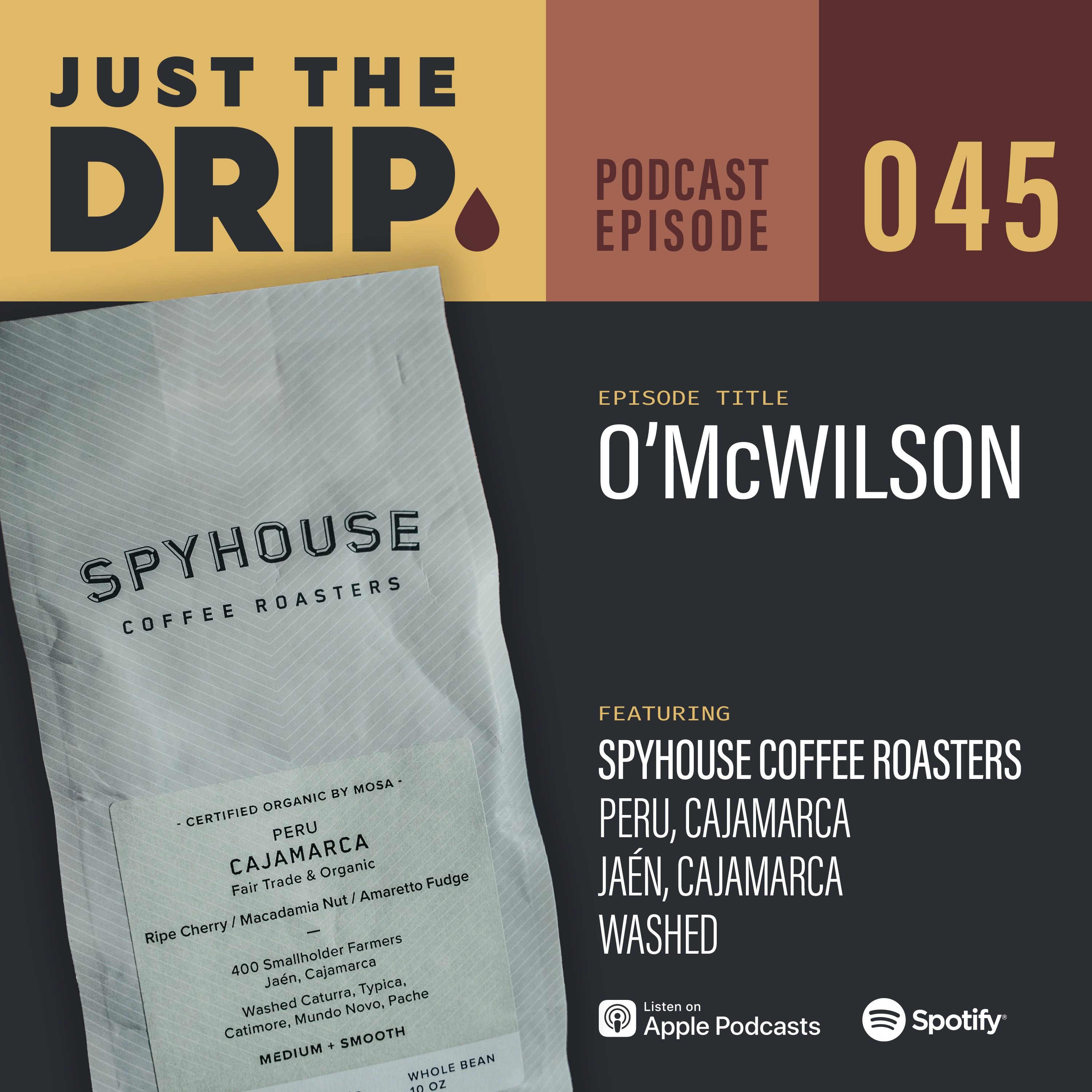 O'McWilson | Spyhouse Coffee Roasters Peru, Cajamarca – EPS045 episode artwork