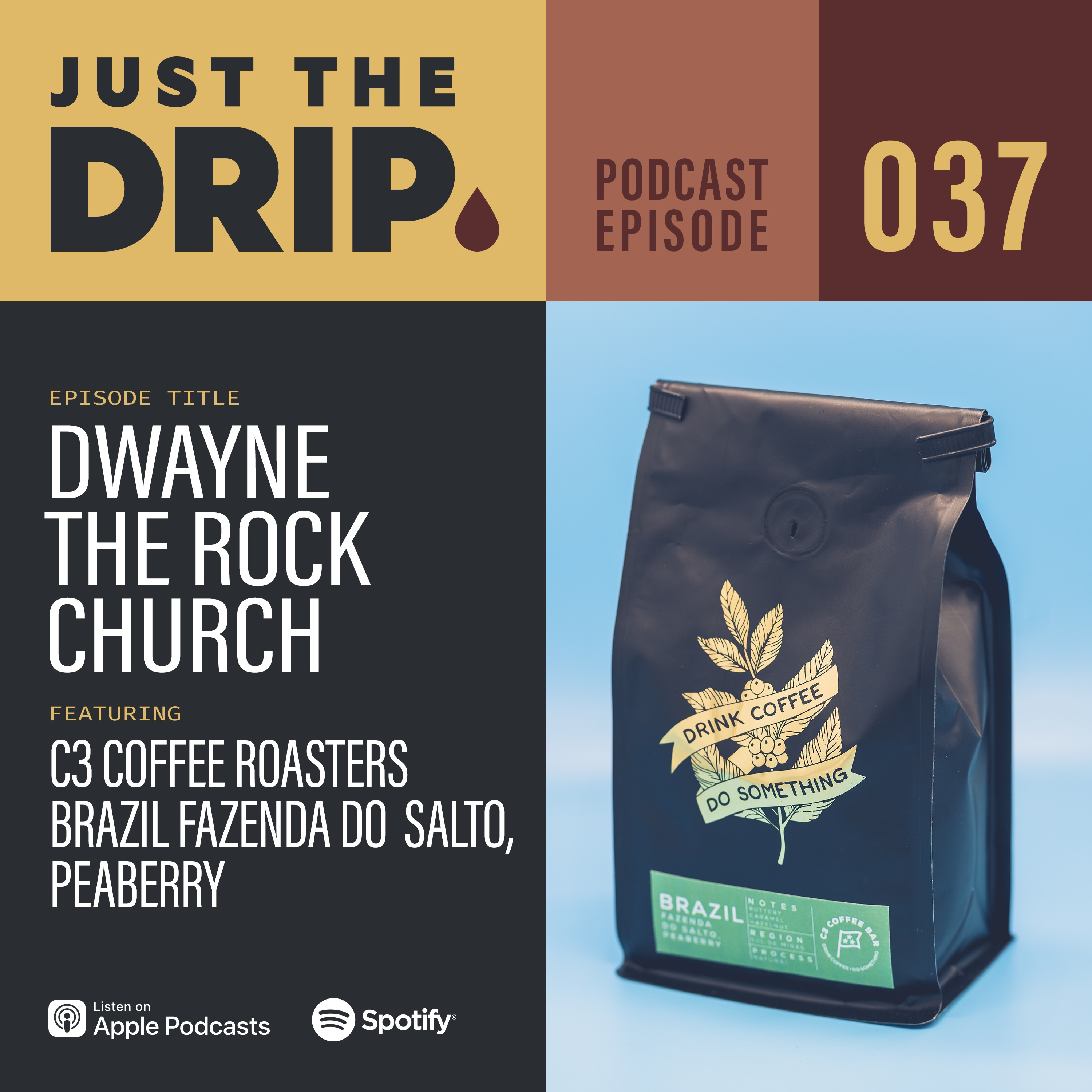 Dwayne The Rock Church | C3 Coffee – Brazil Fazenda Do Salto, Peaberry – JTD EPS037 episode artwork
