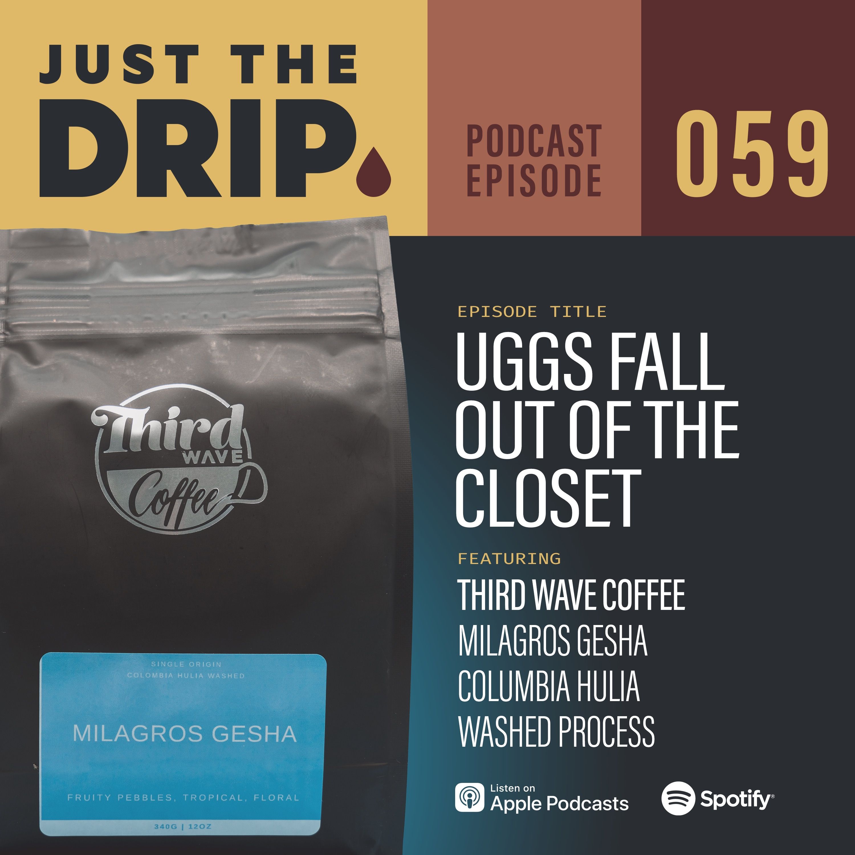 UGGs Fall Out of the Closet | Third Wave Coffee Roasters – Milagros Gesha, Columbia – JTD EPS059 episode artwork