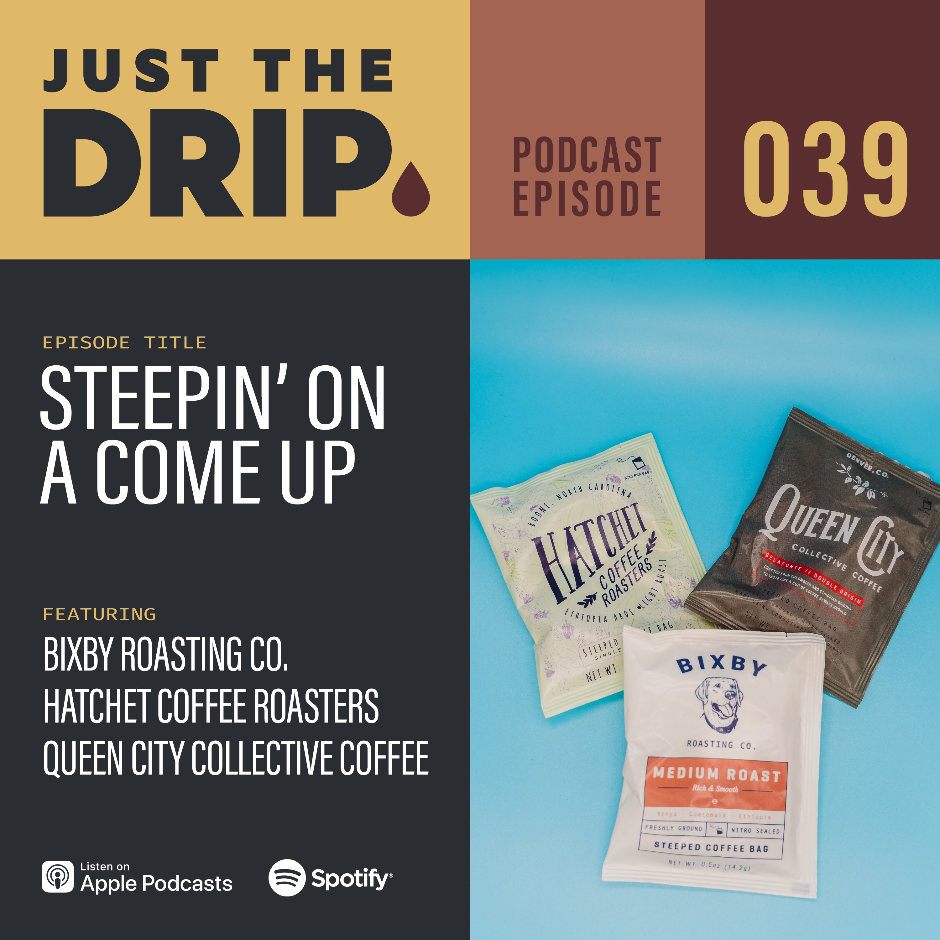 Steepin’ On a Come Up | Bixby, Hatchet, and Queen City Collective – JTD EPS039 episode artwork