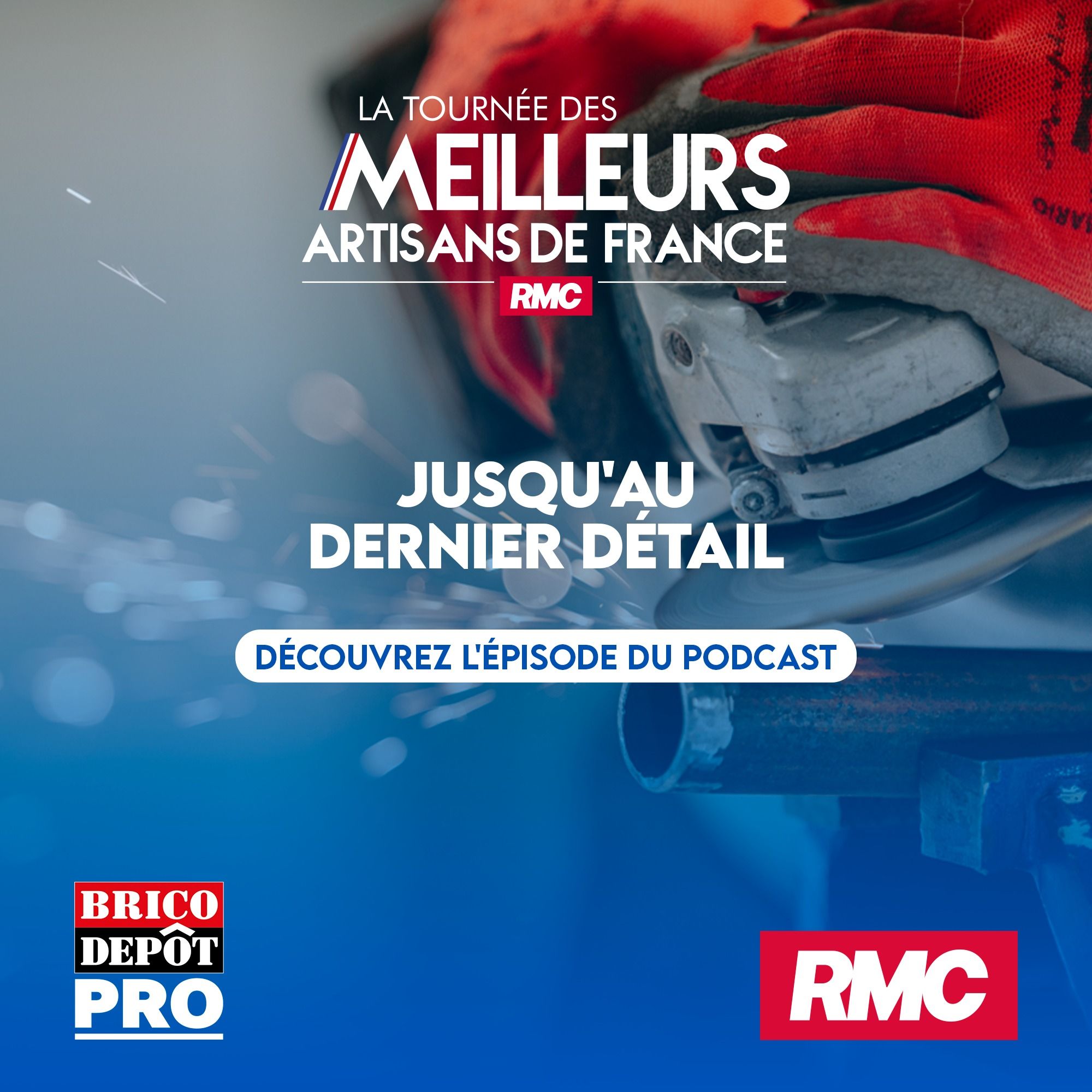 Le sens du détail, la signature d'un artisan episode artwork