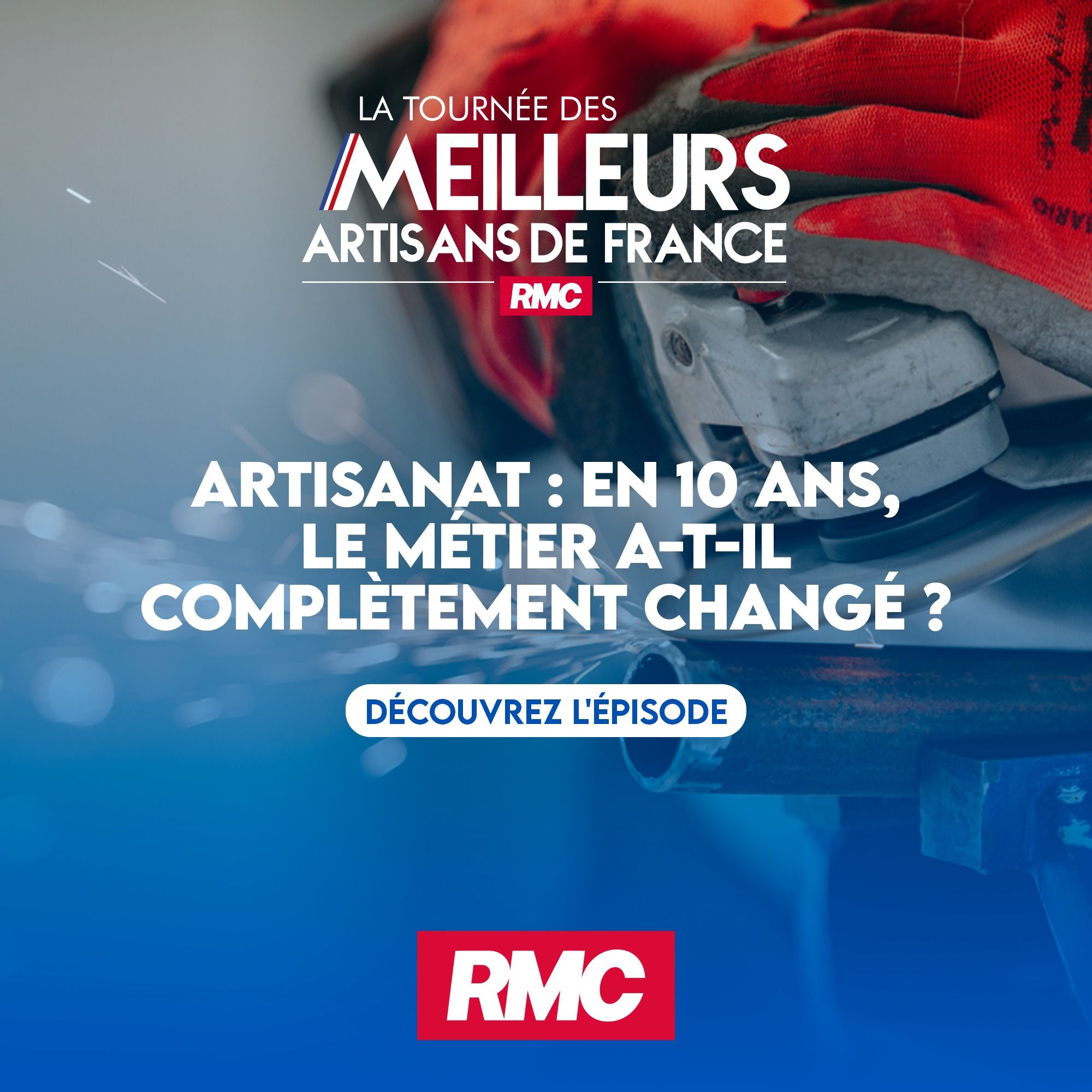 Artisanat : En 10 ans, le métier a-t-il complètement changé? episode artwork