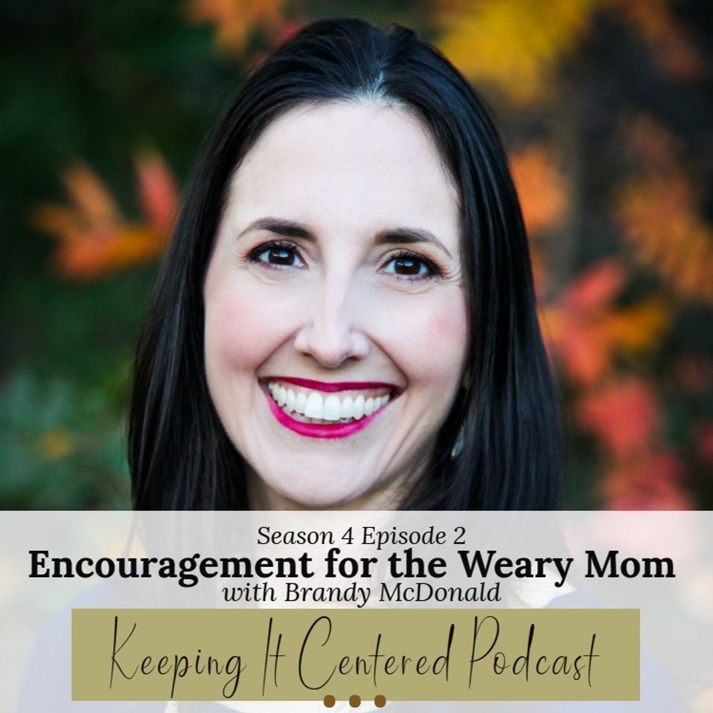 Encouragement for the Weary Mom