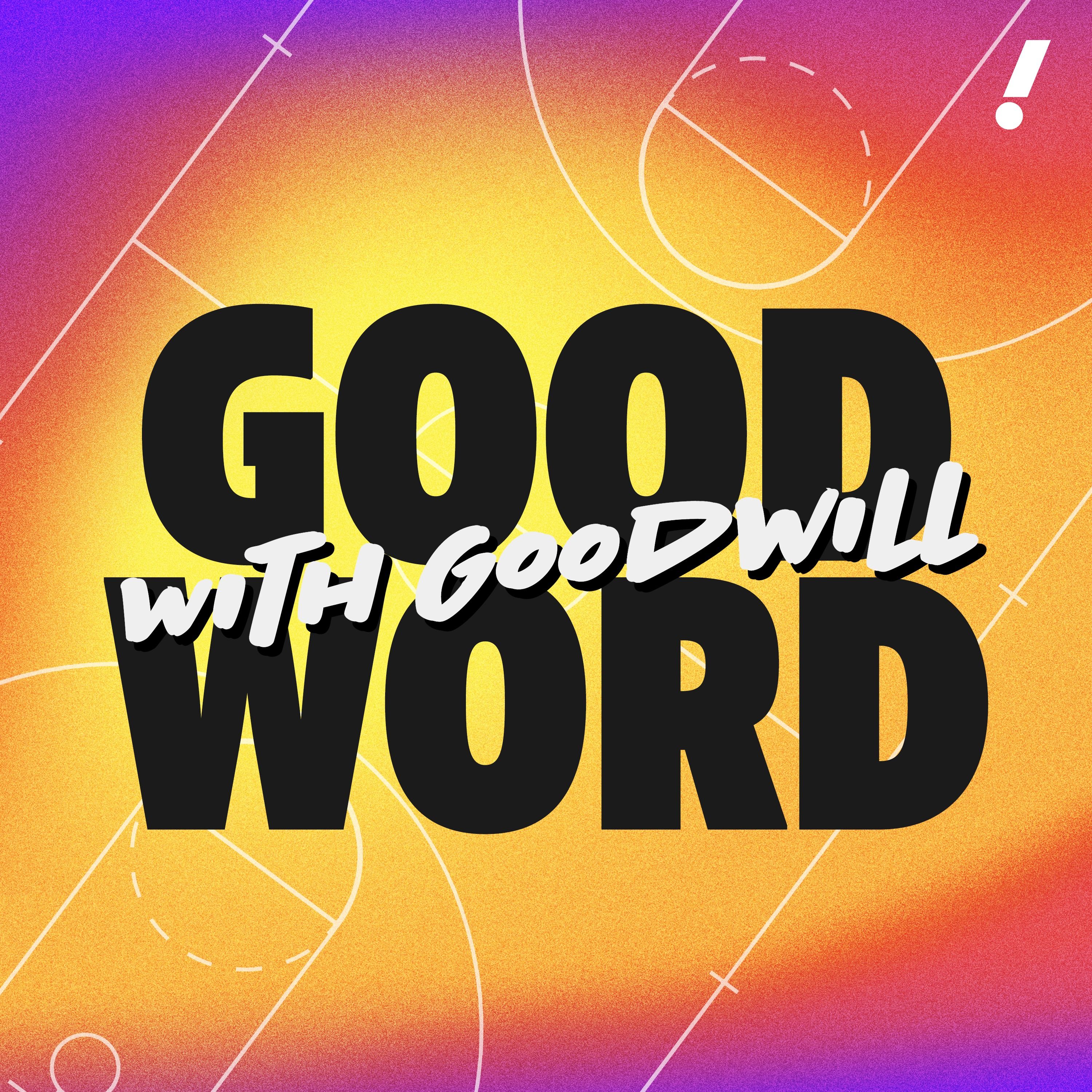 Good Word with Goodwill Image