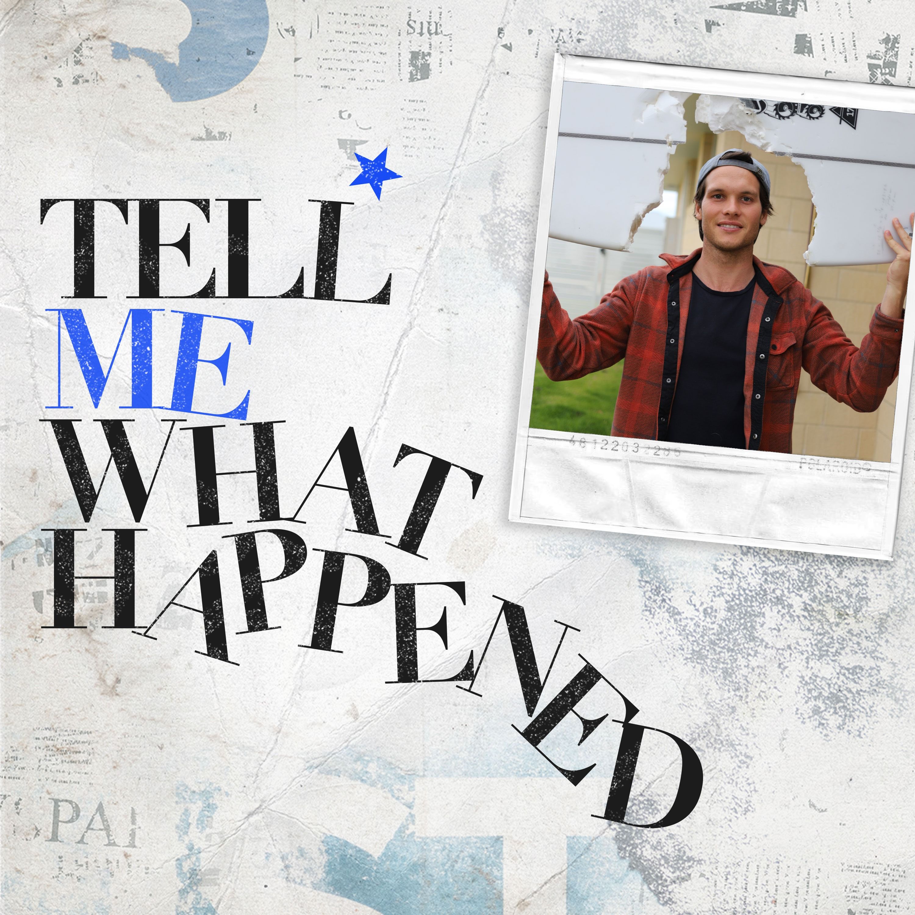 Tell Me What Happened