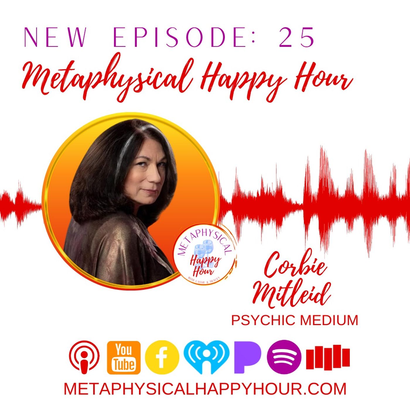 World Renowned Psychic Medium, Corbie Mitleid!