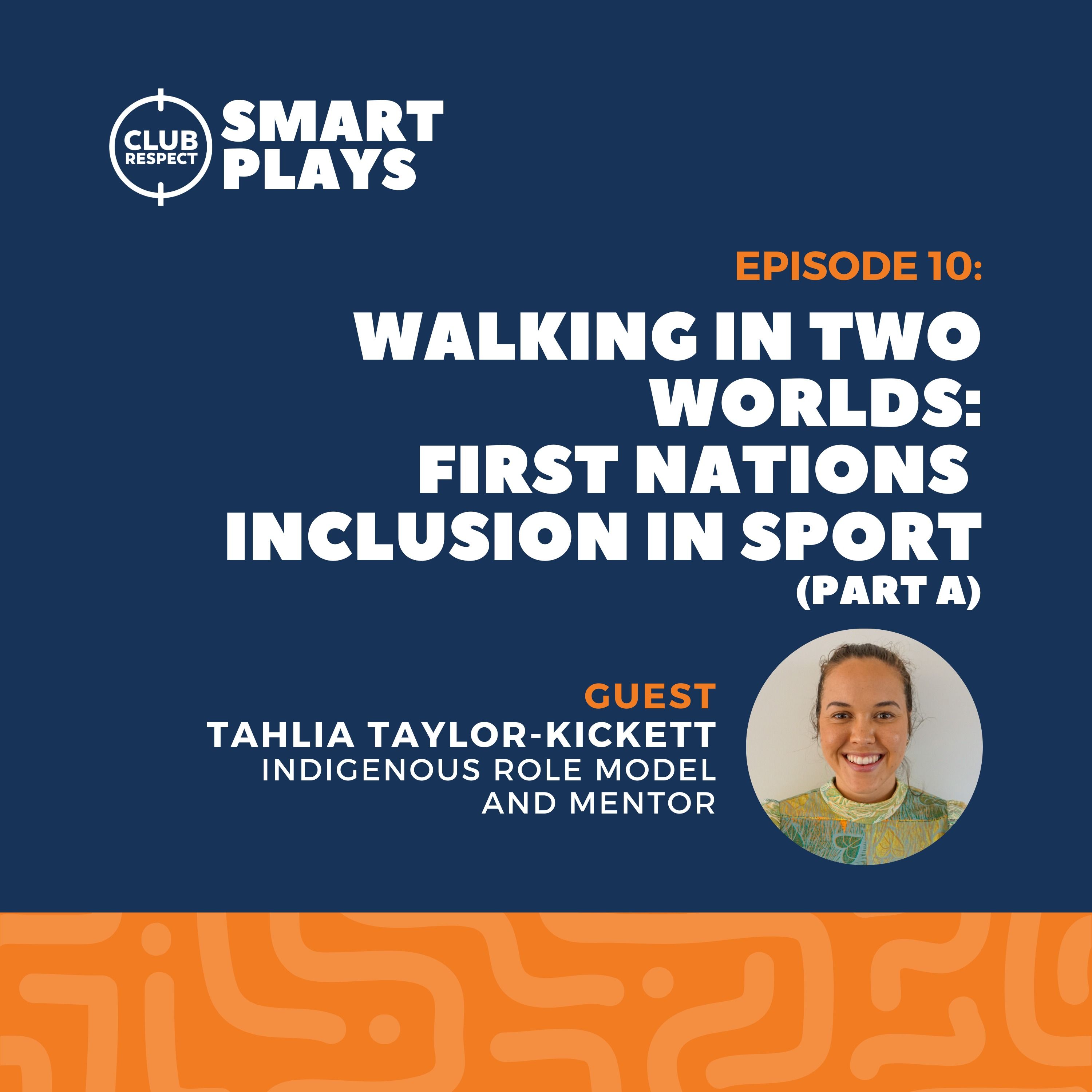Walking in two worlds: First Nations inclusion in sport (Part A)