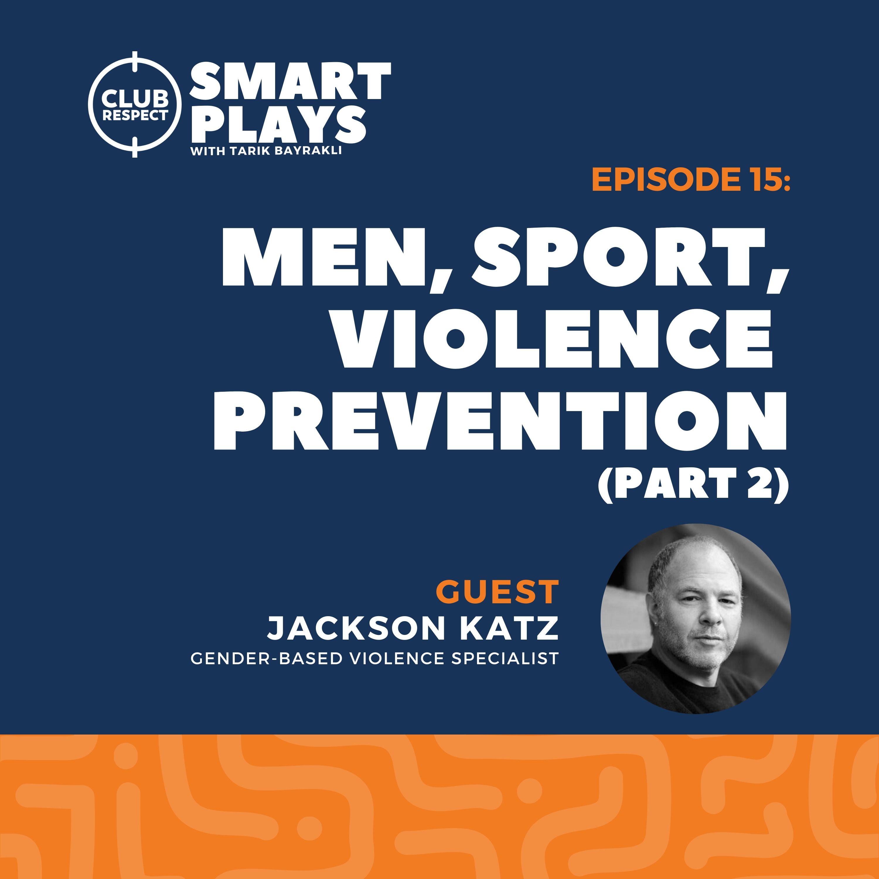 Men, sport, violence prevention (Part 2)