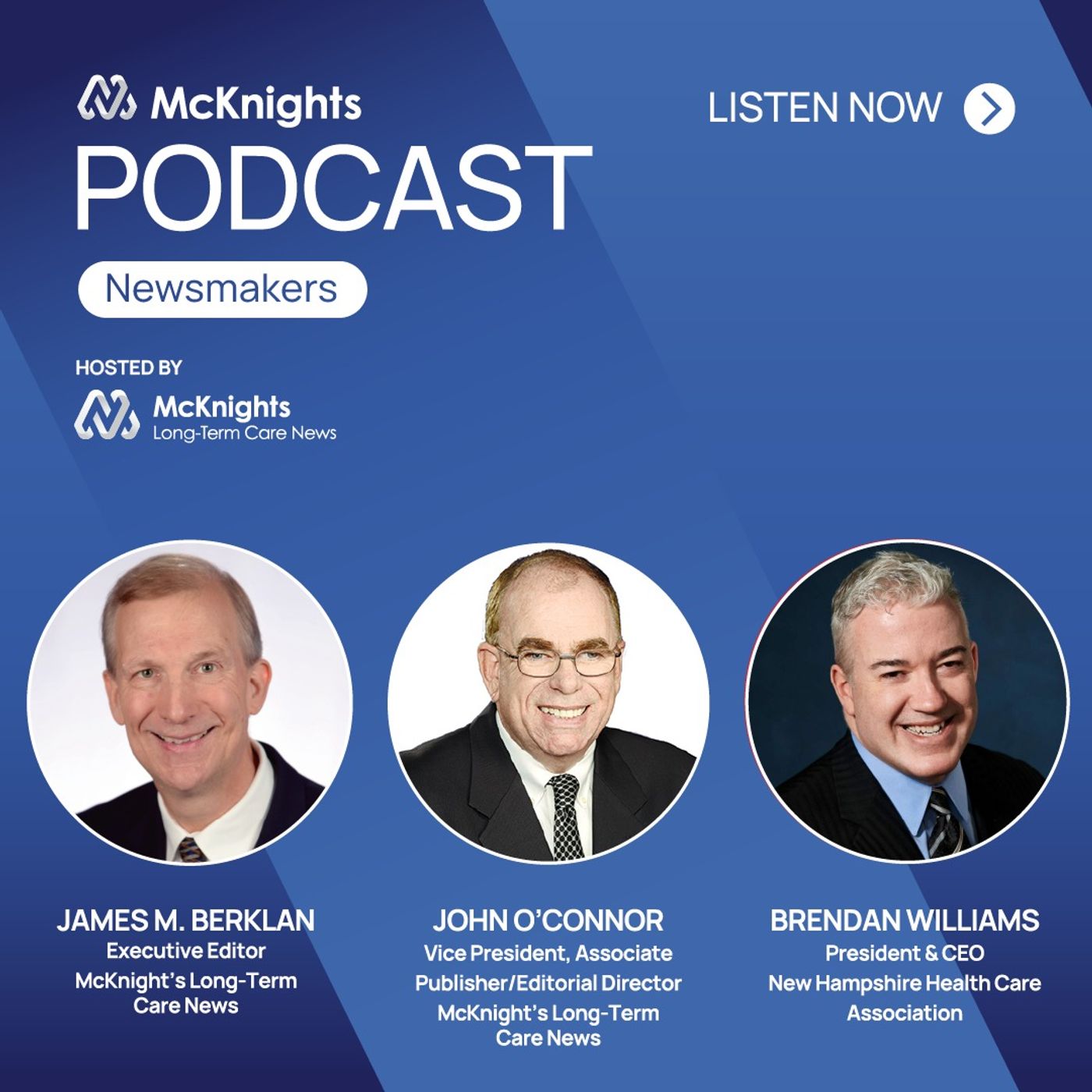McKnight's Newsmakers Podcast: State of the Union, State of the Nursing Home Industry episode artwork