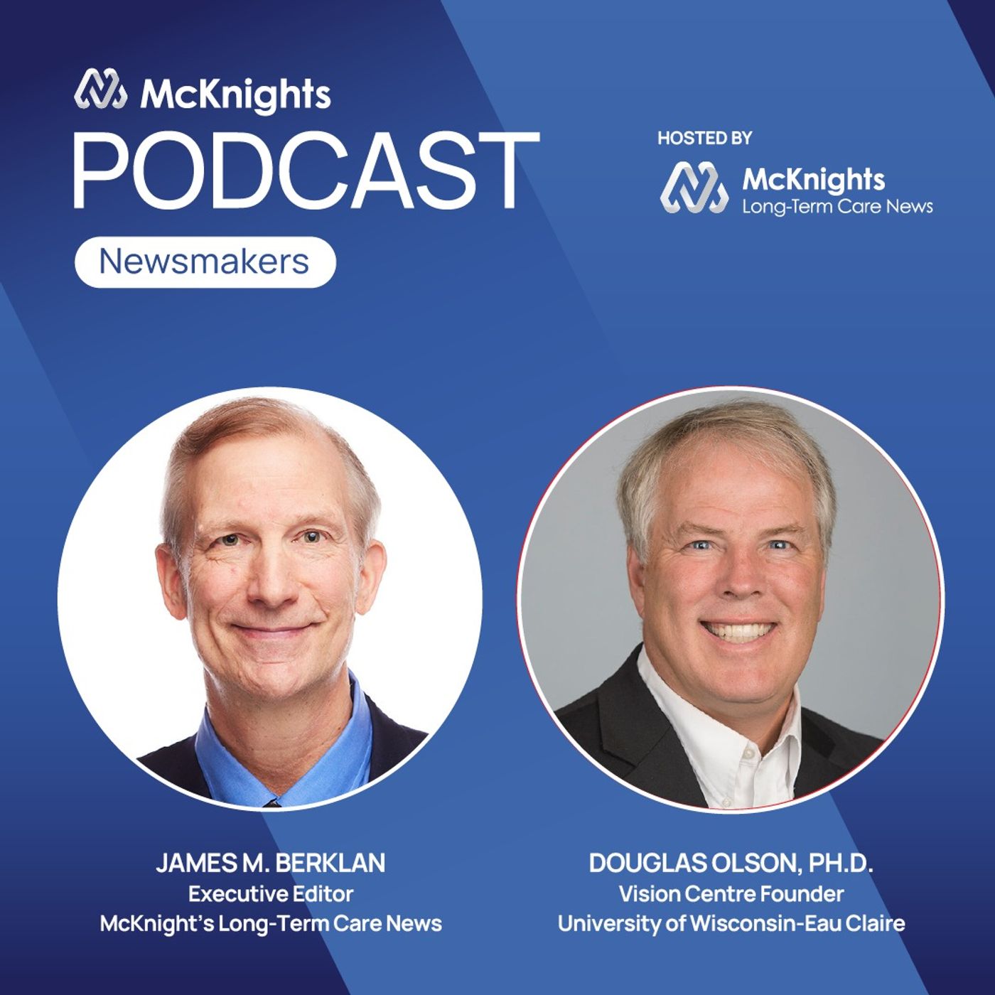 McKnight's Long Term Care Newsmakers Podcast: Douglas Olson, Ph.D episode artwork