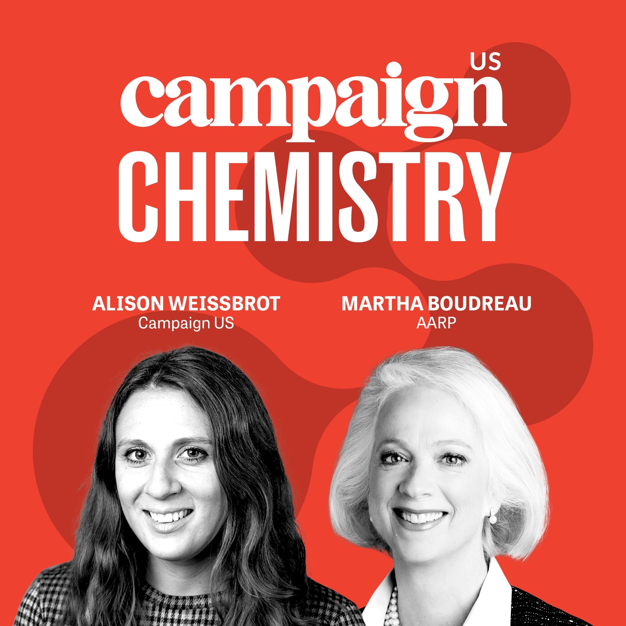 Campaign Chemistry: AARP chief marketing and comms officer Martha Boudreau episode artwork