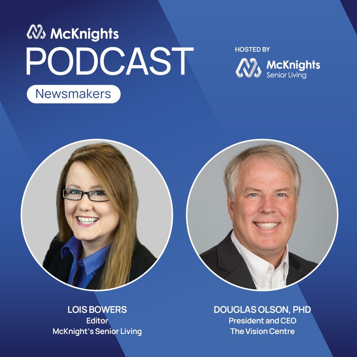 McKnight's Senior Living Newsmakers Podcast: Ensuring future generations of leaders episode artwork