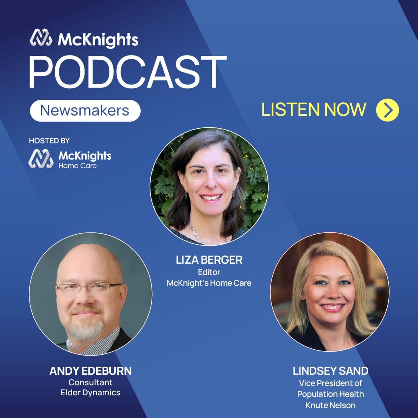 McKnight's Home Care Newsmakers Podcast: Home care can play key role in population health initiatives, experts say episode artwork