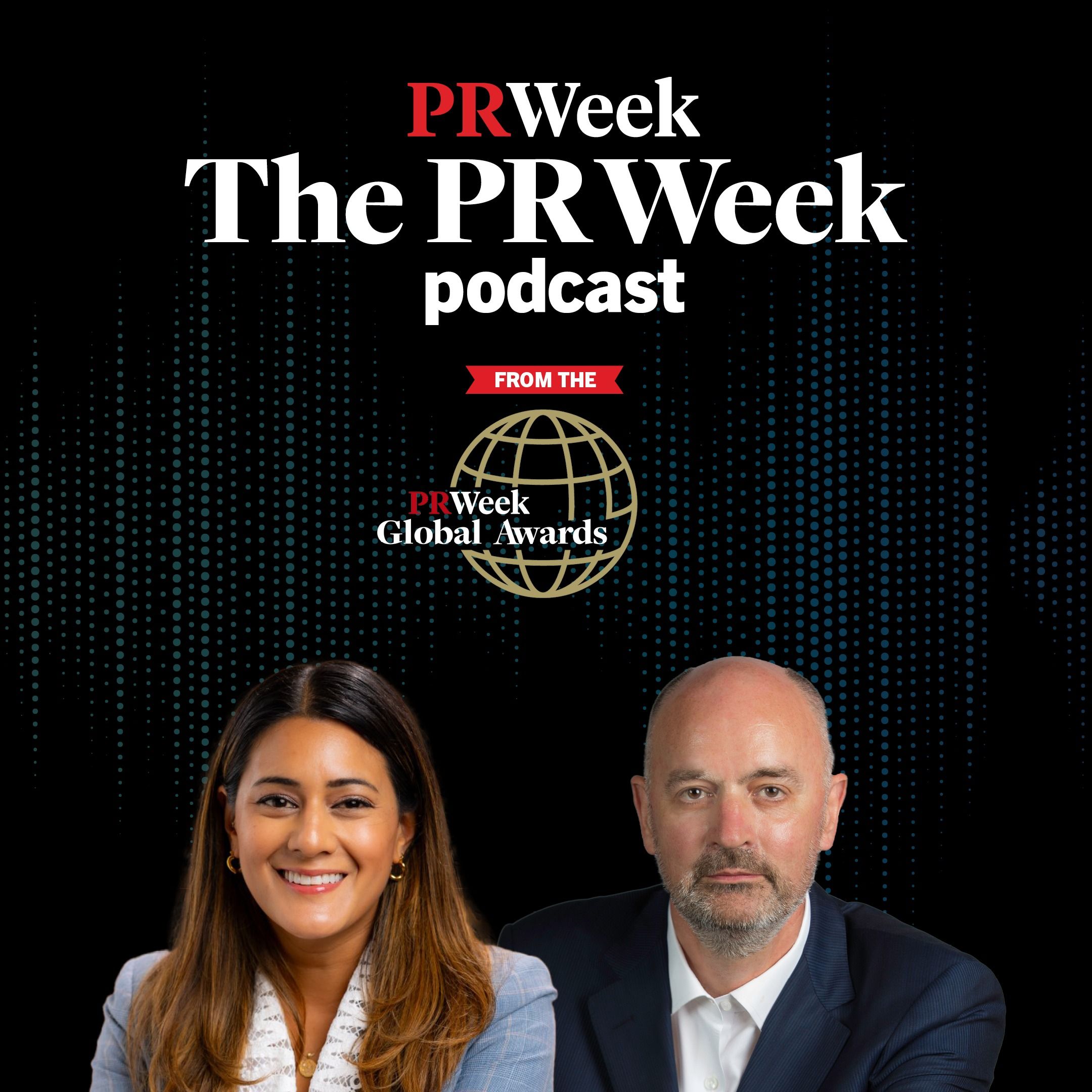 The PR Week, 5.16.2024: PRWeek Global Awards special edition episode artwork