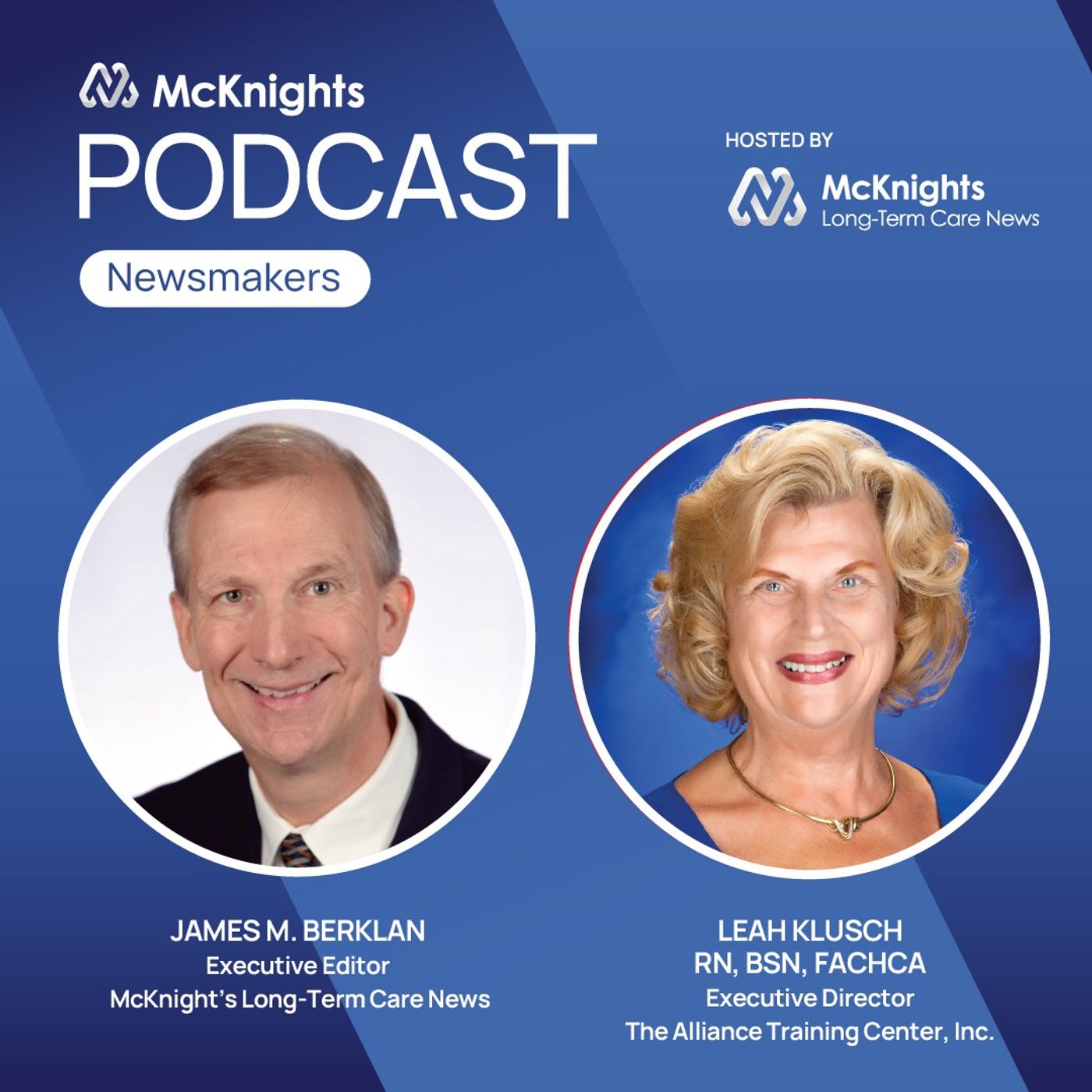 McKnight's Long Term Care Newsmakers Podcast: Operational, fiscal and clinical alert: Time to brush up MDS procedures for big changes at hand episode artwork