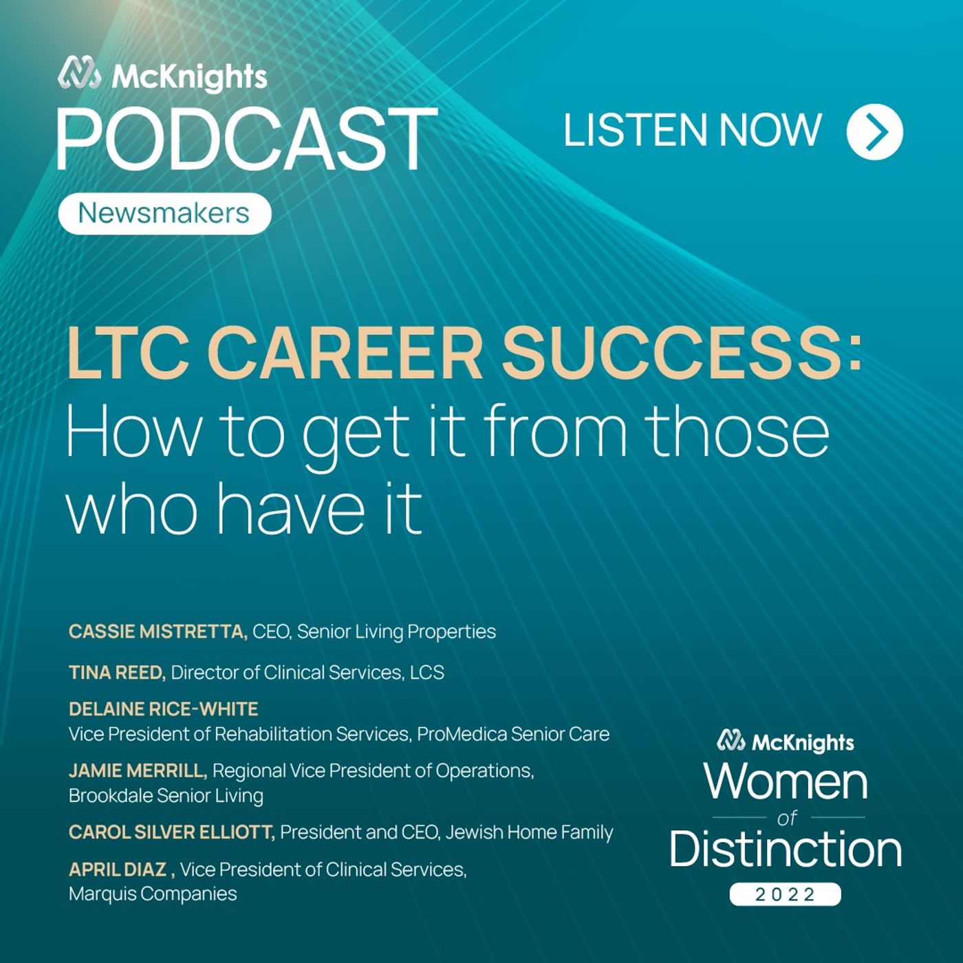 McKnight's Long Term Care Newsmakers Podcast: LTC career success: How to get it from those who have it episode artwork