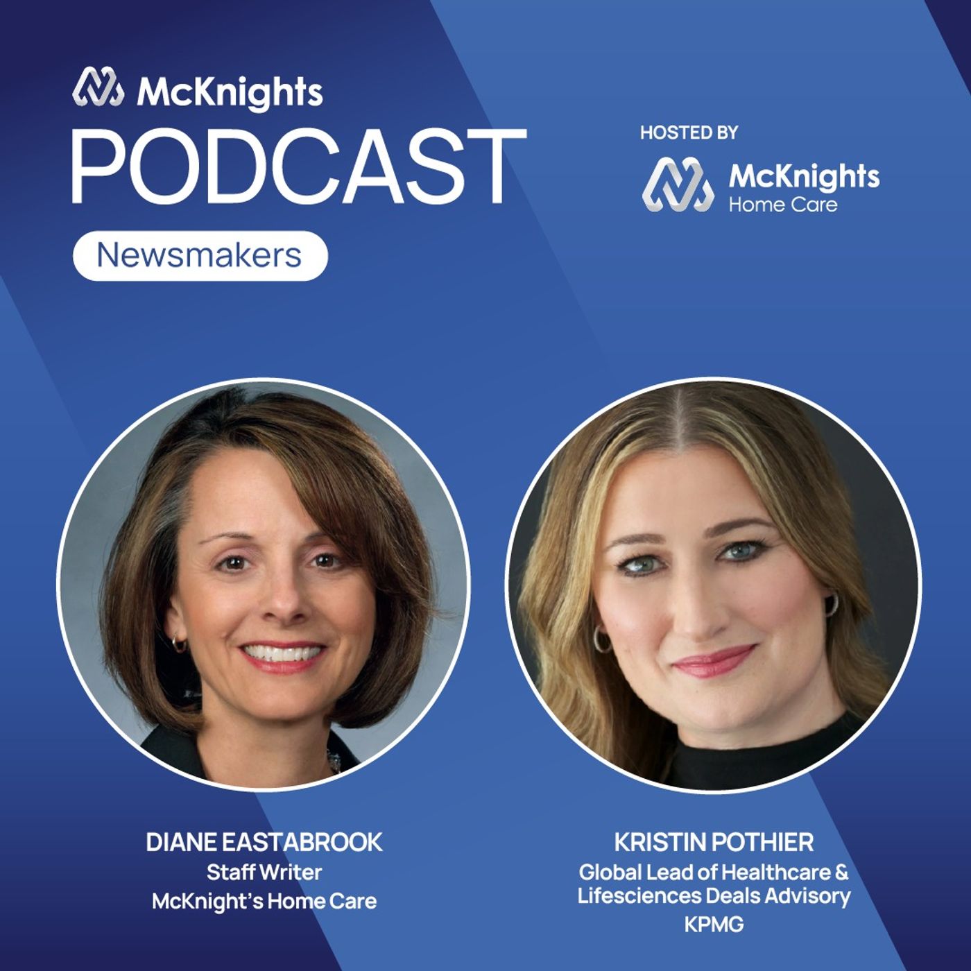 McKnight's Home Care Newsmakers Podcast: Expert tips on navigating through a recession and coming out on top episode artwork