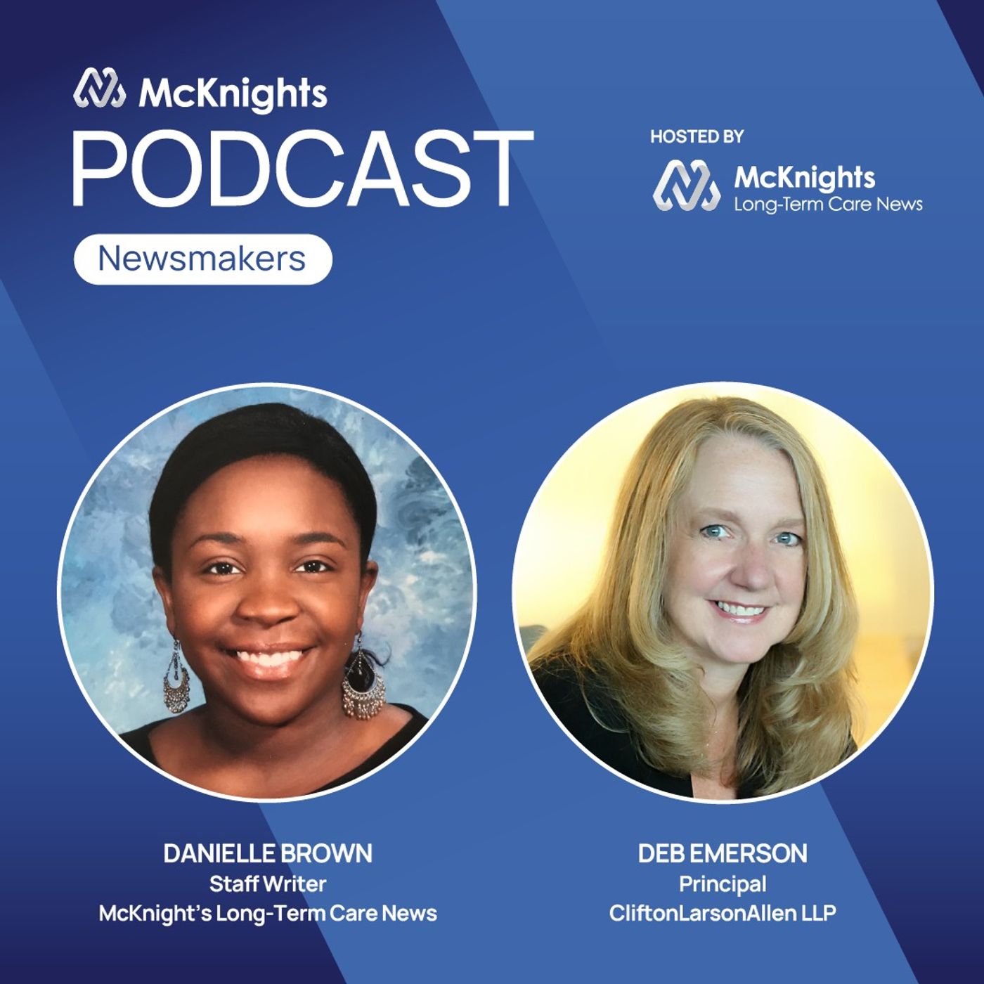 McKnight's Long Term Care Newsmakers Podcast: ‘Wishful thinking’ to believe a minimum staffing mandate for nursing homes can be rolled out efficiently, not cost providers significantly episode artwork
