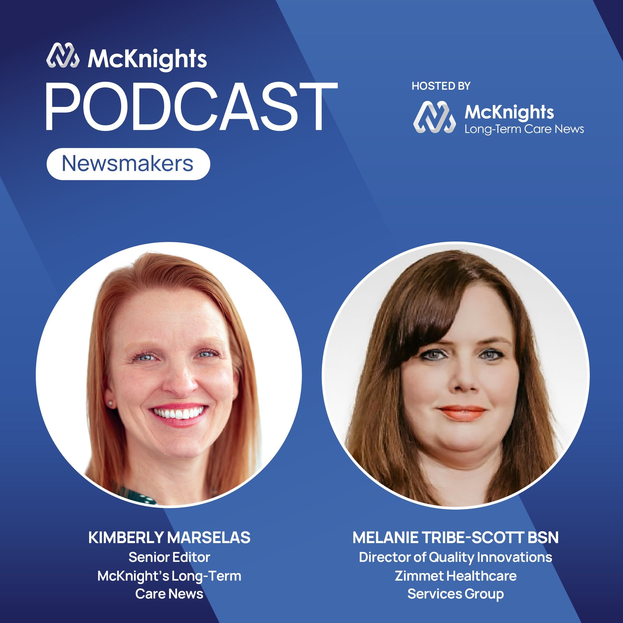 McKnight's Long Term Care, Newsmakers: The year of the quality initiatives’ takes aim at nursing homes episode artwork