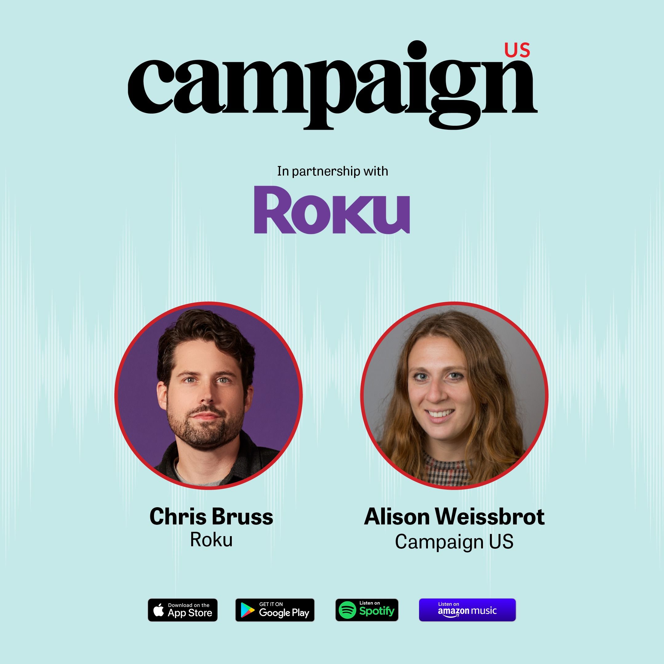 Evolving Brand Storytelling for Advertisers: Roku’s Chris Bruss, in partnership with Roku episode artwork