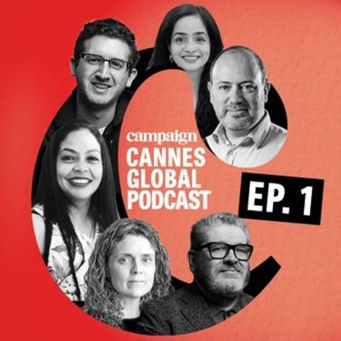Campaign Cannes Global Podcast, Ep. 1: ‘Take time to absorb the work and the conversations’ episode artwork