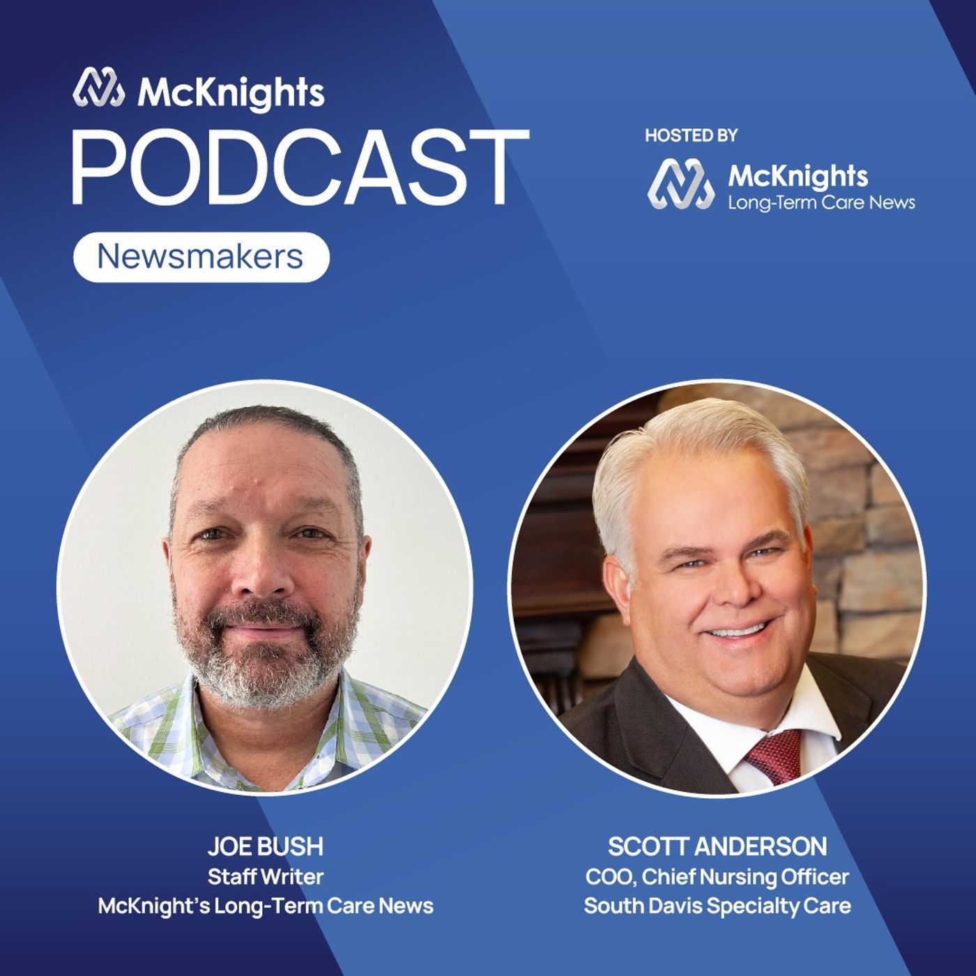 McKnight’s Long Term Care Newsmakers Podcast: South Davis Specialty Care’s Scott Anderson on winning Gold Quality Award episode artwork