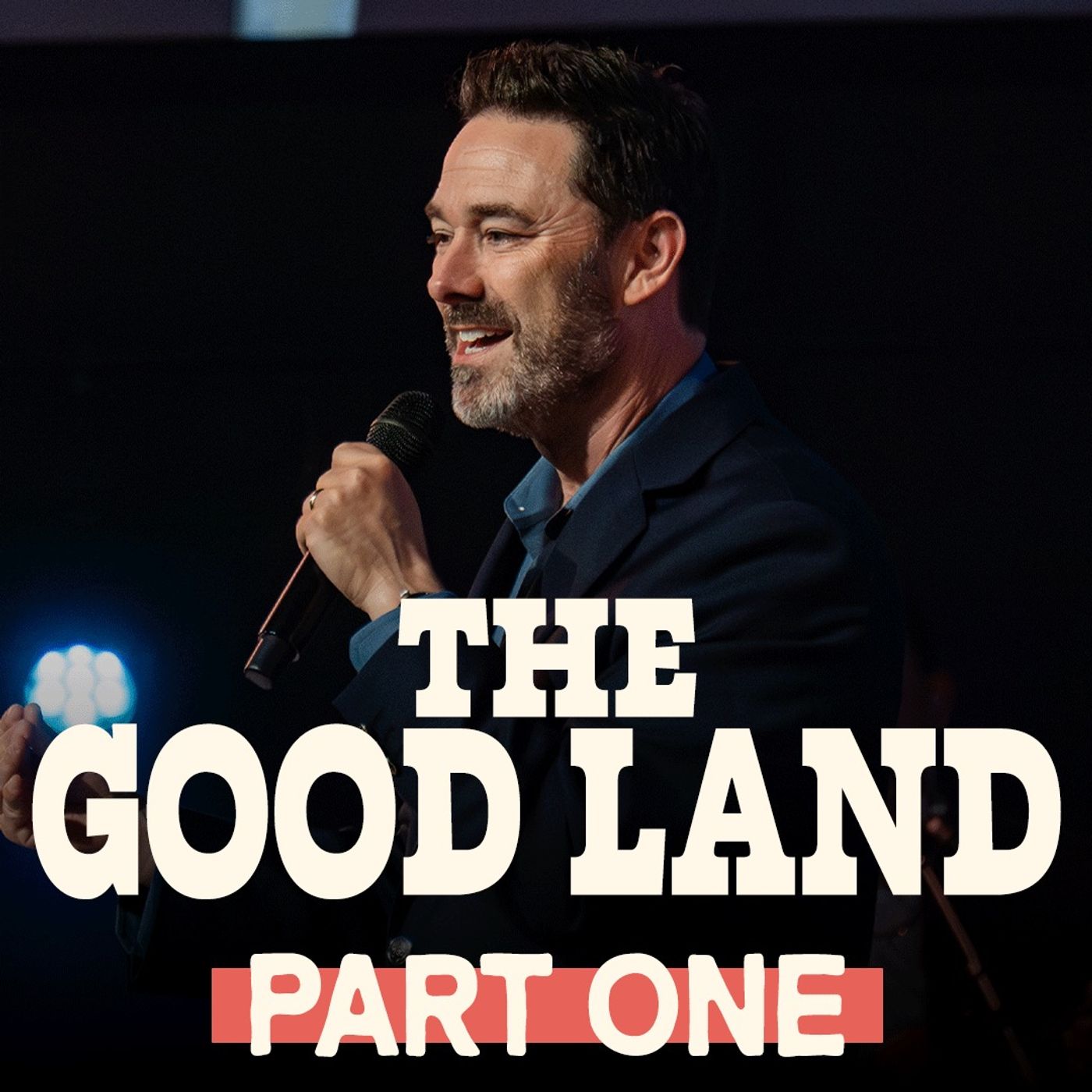 The Good Land Part 1 The Good Land Part 1