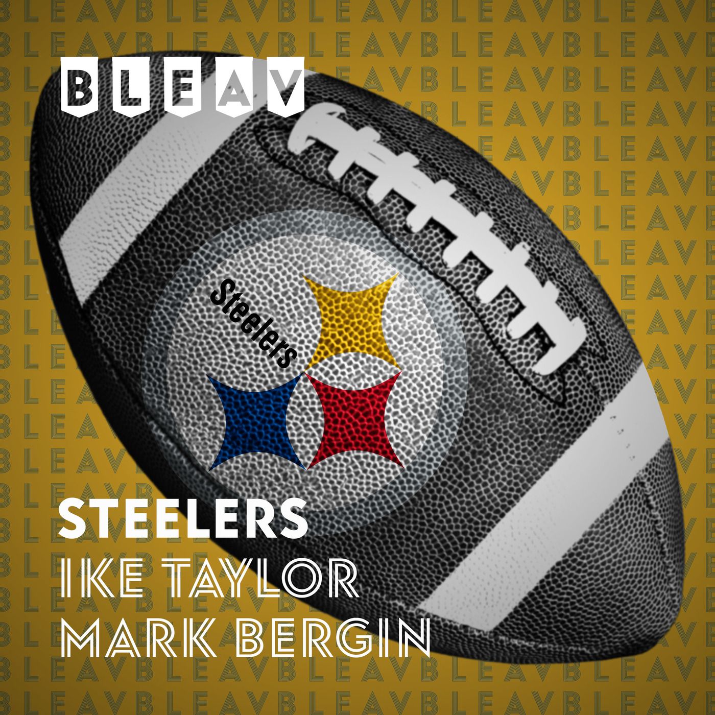Bleav in Steelers