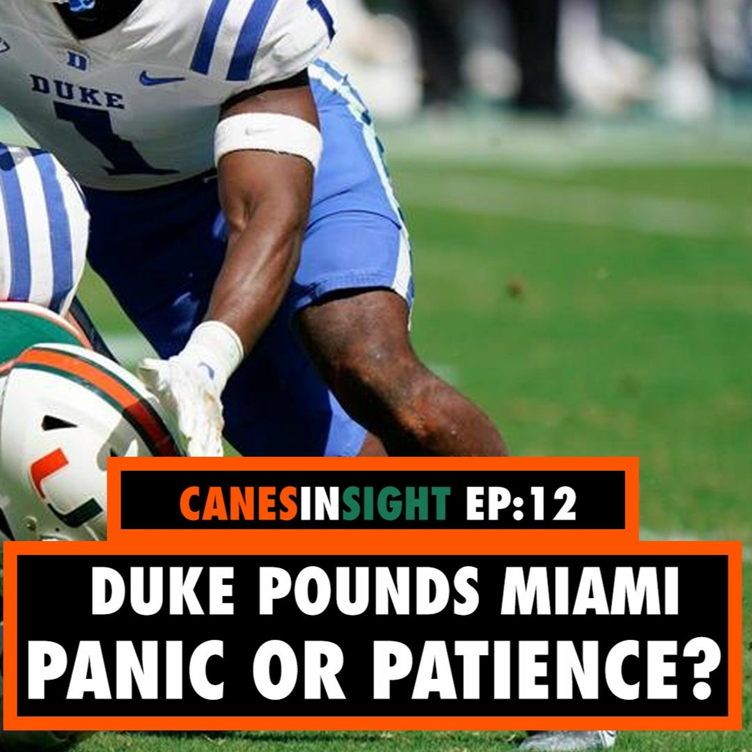 Duke Pounds Miami 45-21 & Forces 8 TO's: Panic or Patience? + The Bank (EPISODE 12) episode artwork