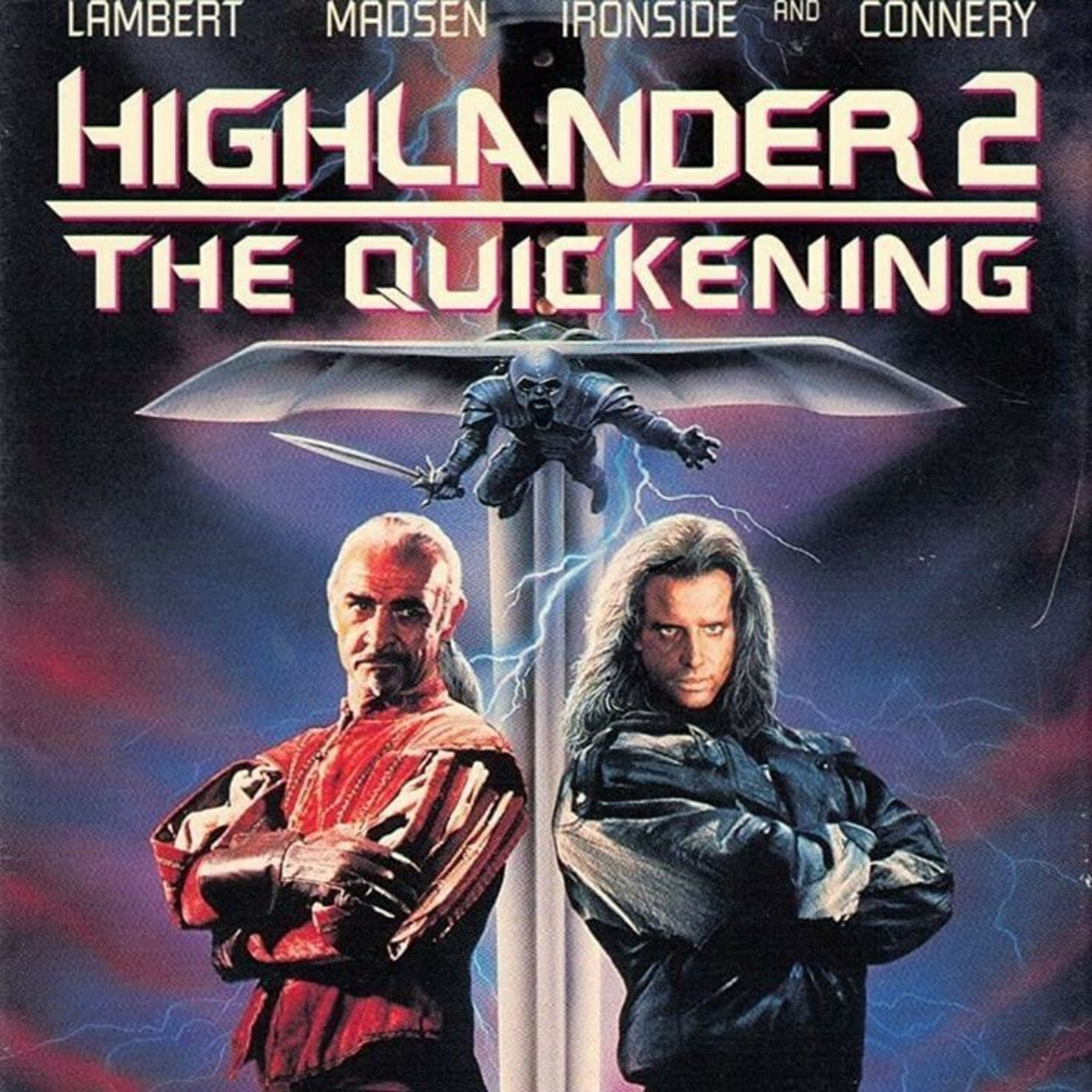 Movie the podcast Highlander 2 the Quickening episode artwork