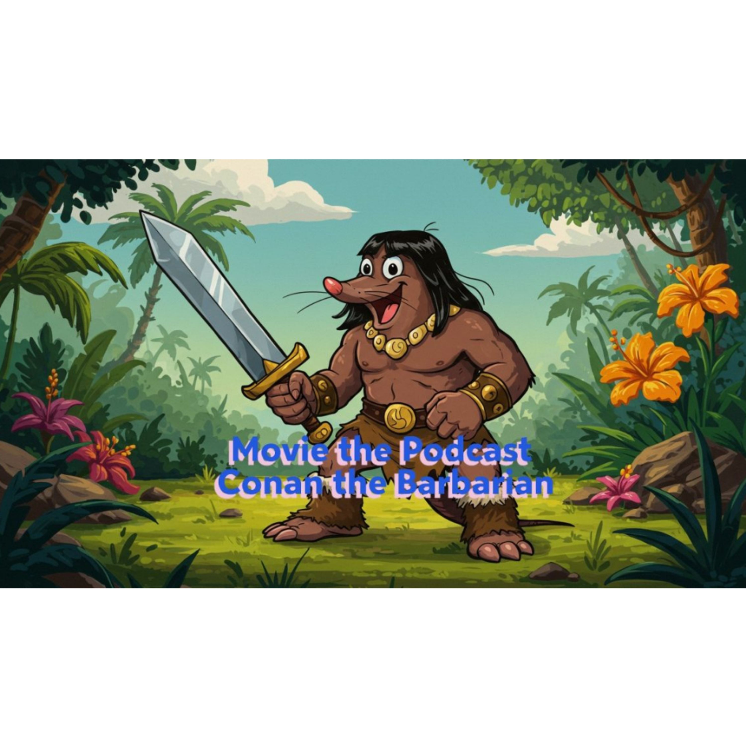 Movie the Podcast Conan the Barbarian episode artwork
